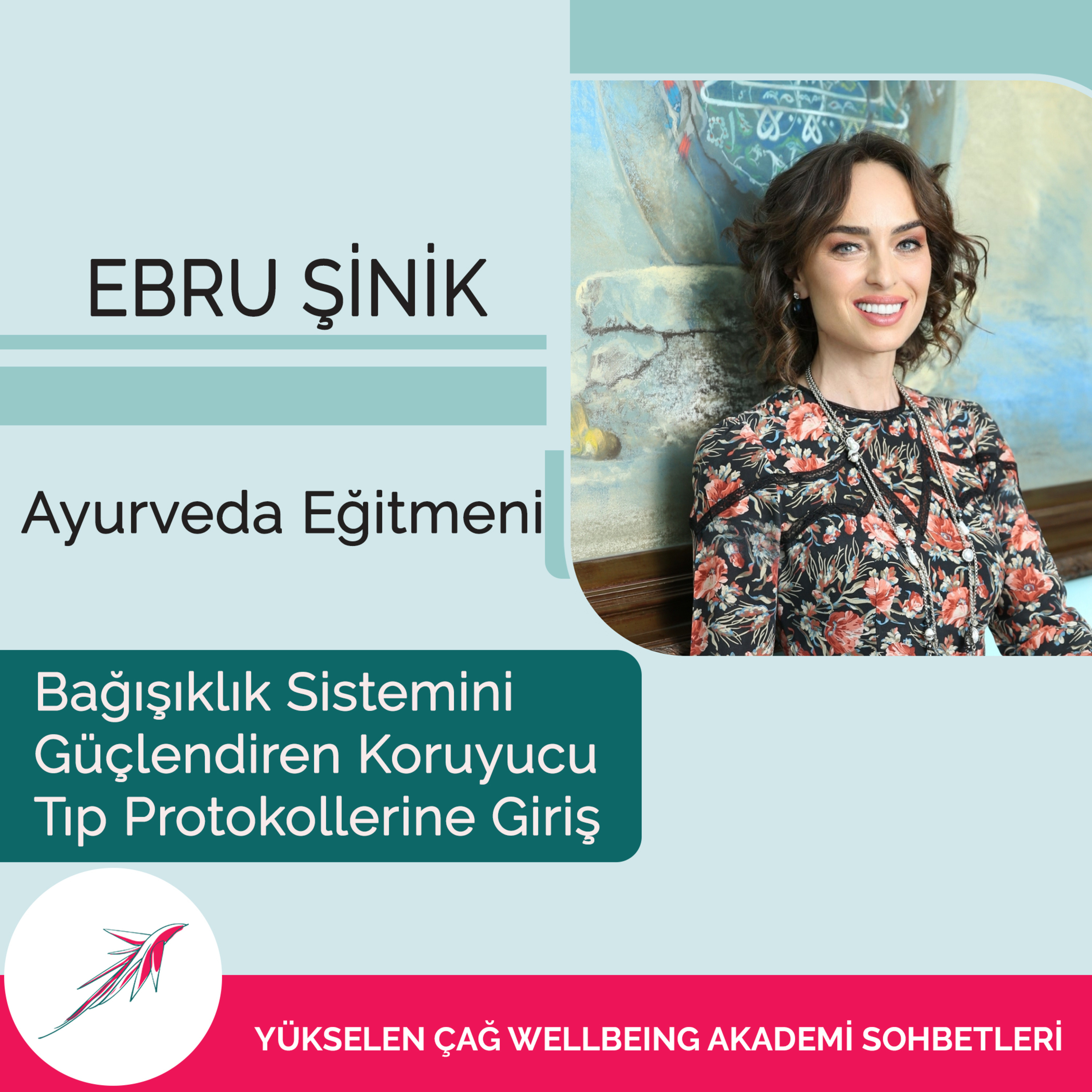 Ebru Sinik ile Wellbeing &Longevity