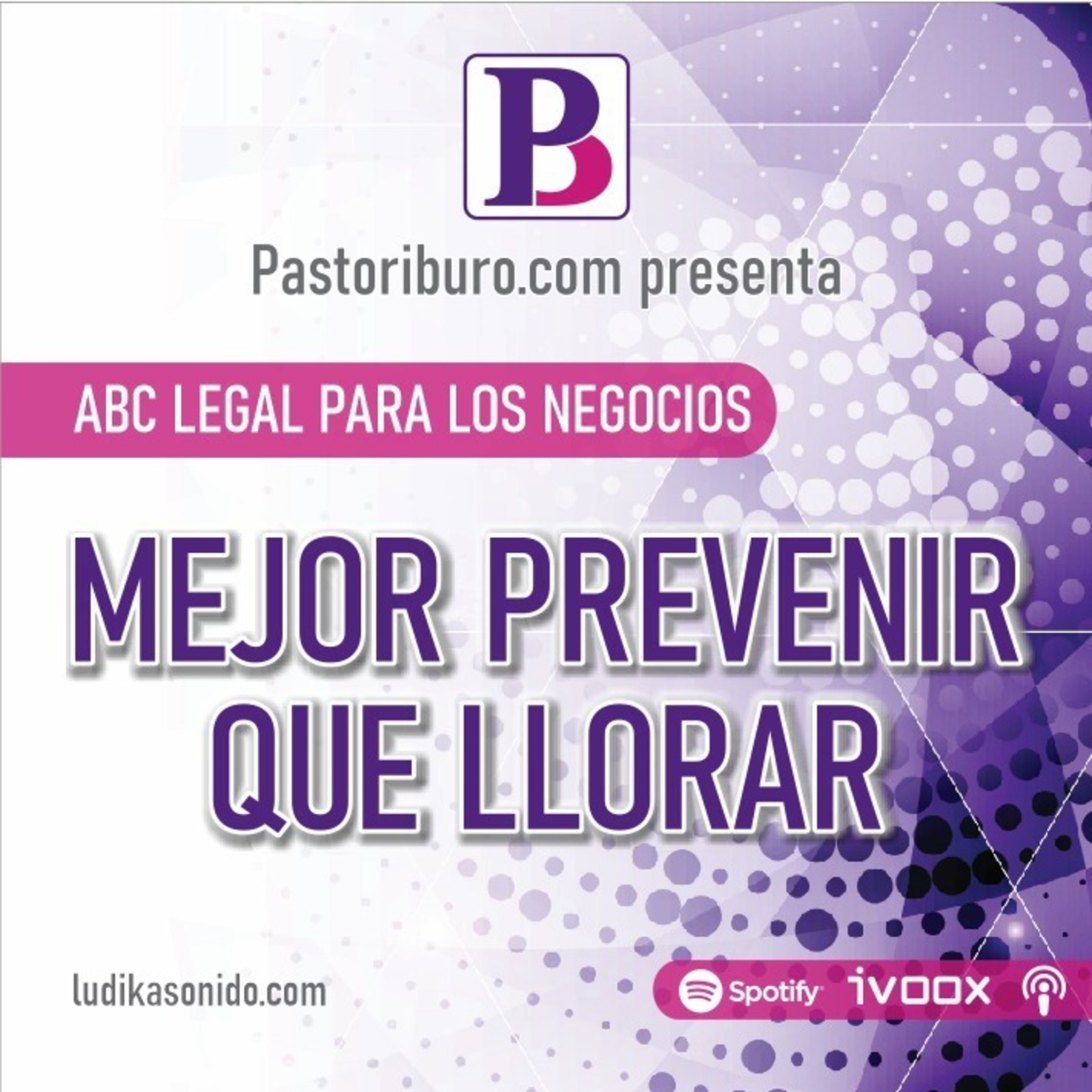 MEJOR PREVENIR QUE LLORAR - ABC LEGAL PARA LOS NEGOCIOS