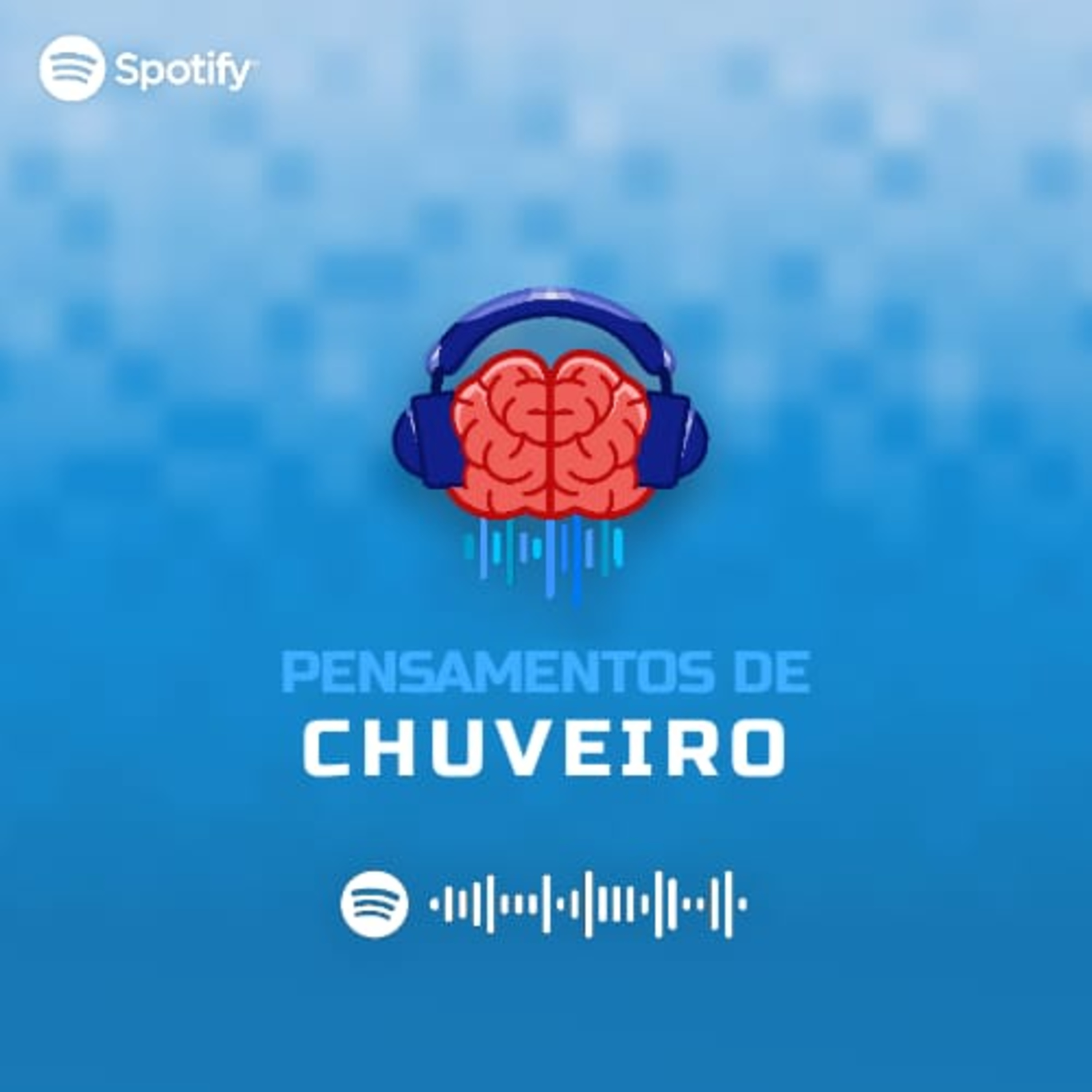 Pensamentos de Chuveiro Podcast