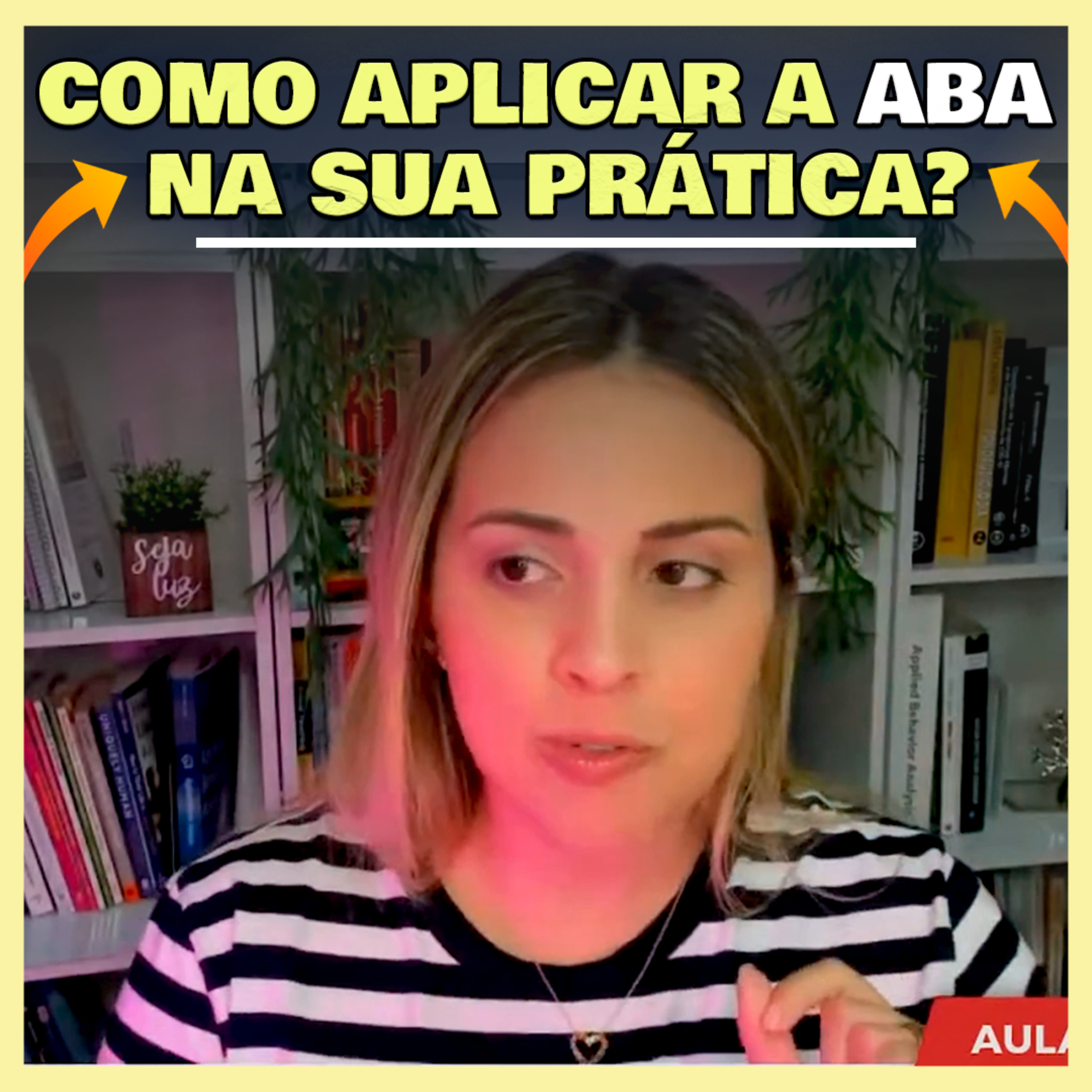 Como aplicar a ABA na sua Prática? episode artwork
