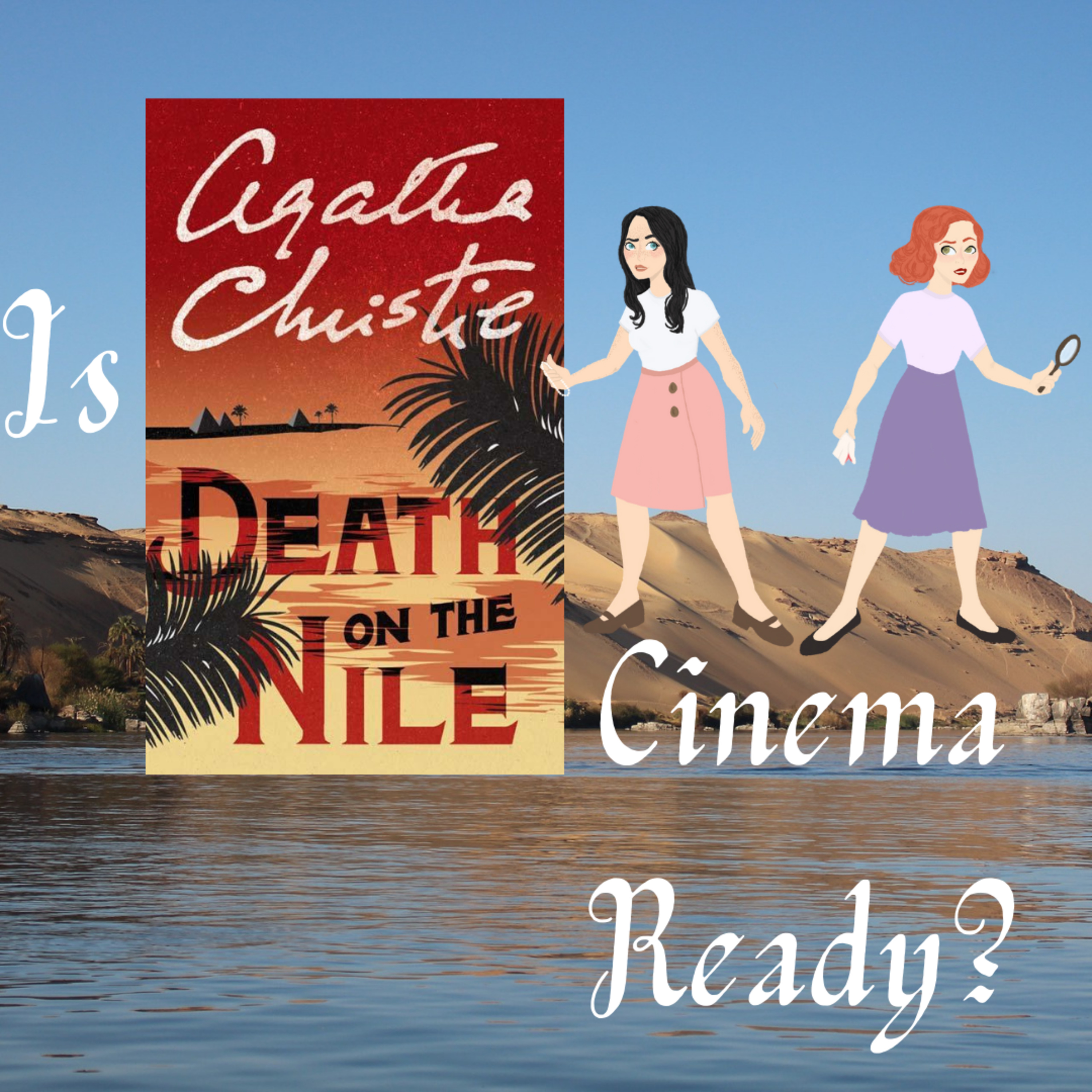 Is "Death on the Nile" Ready for the Big Screen? episode artwork