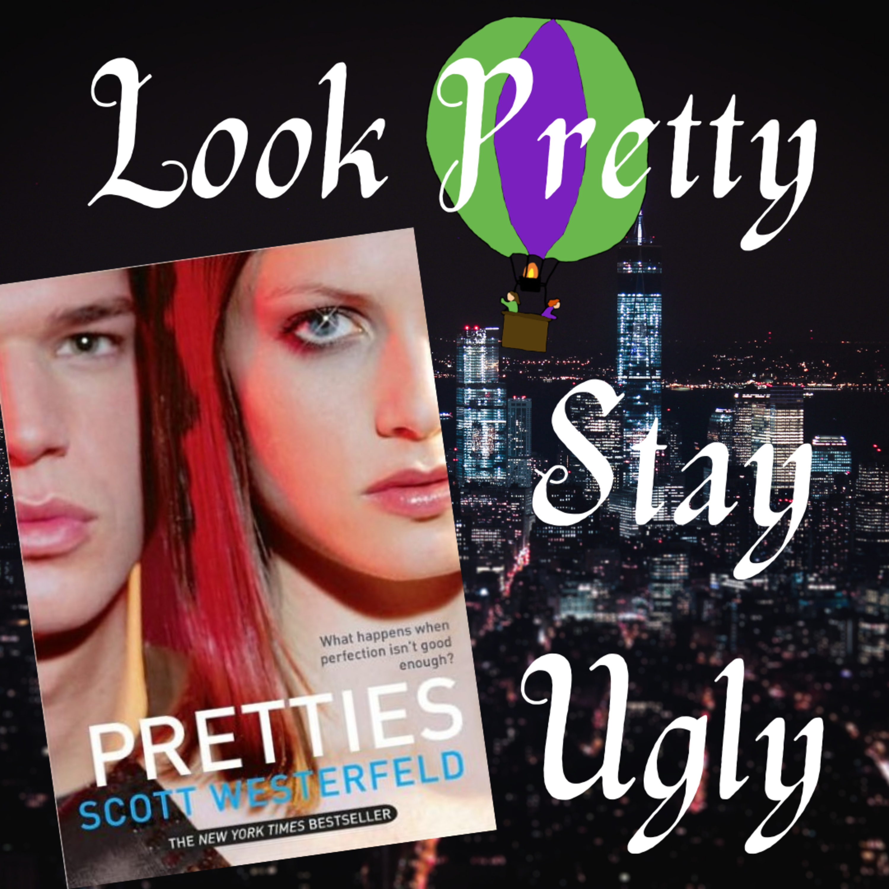 Pretties: Look Pretty, Stay Ugly episode artwork