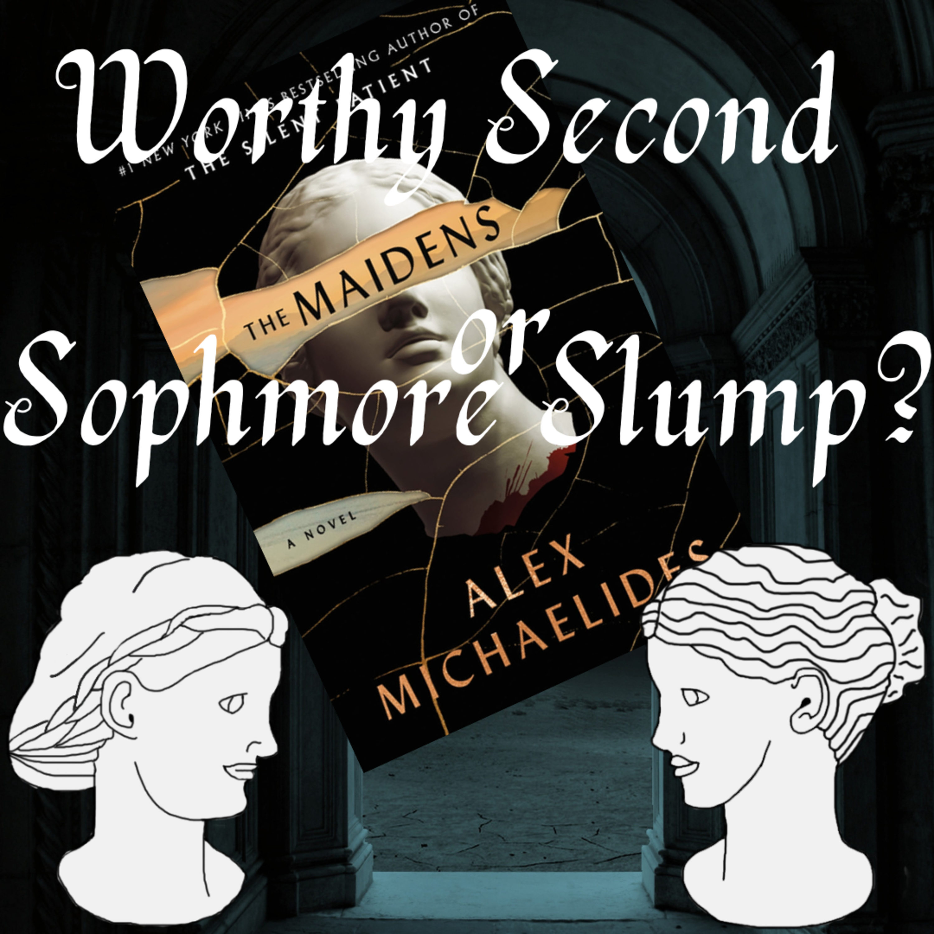 The Maidens - Worthy Second or Sophmore Slump?