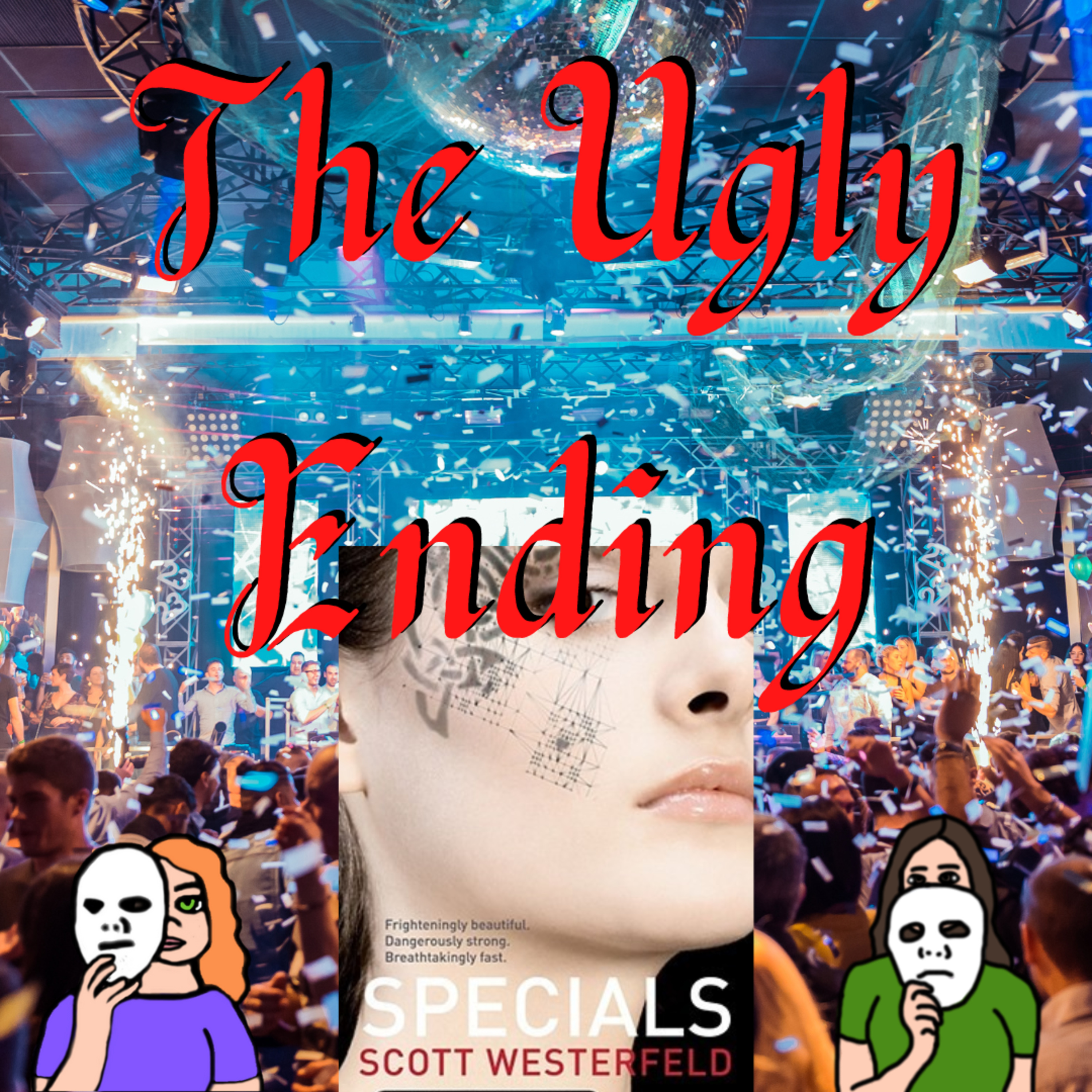 Specials - The Ugly End to the Pretty World episode artwork
