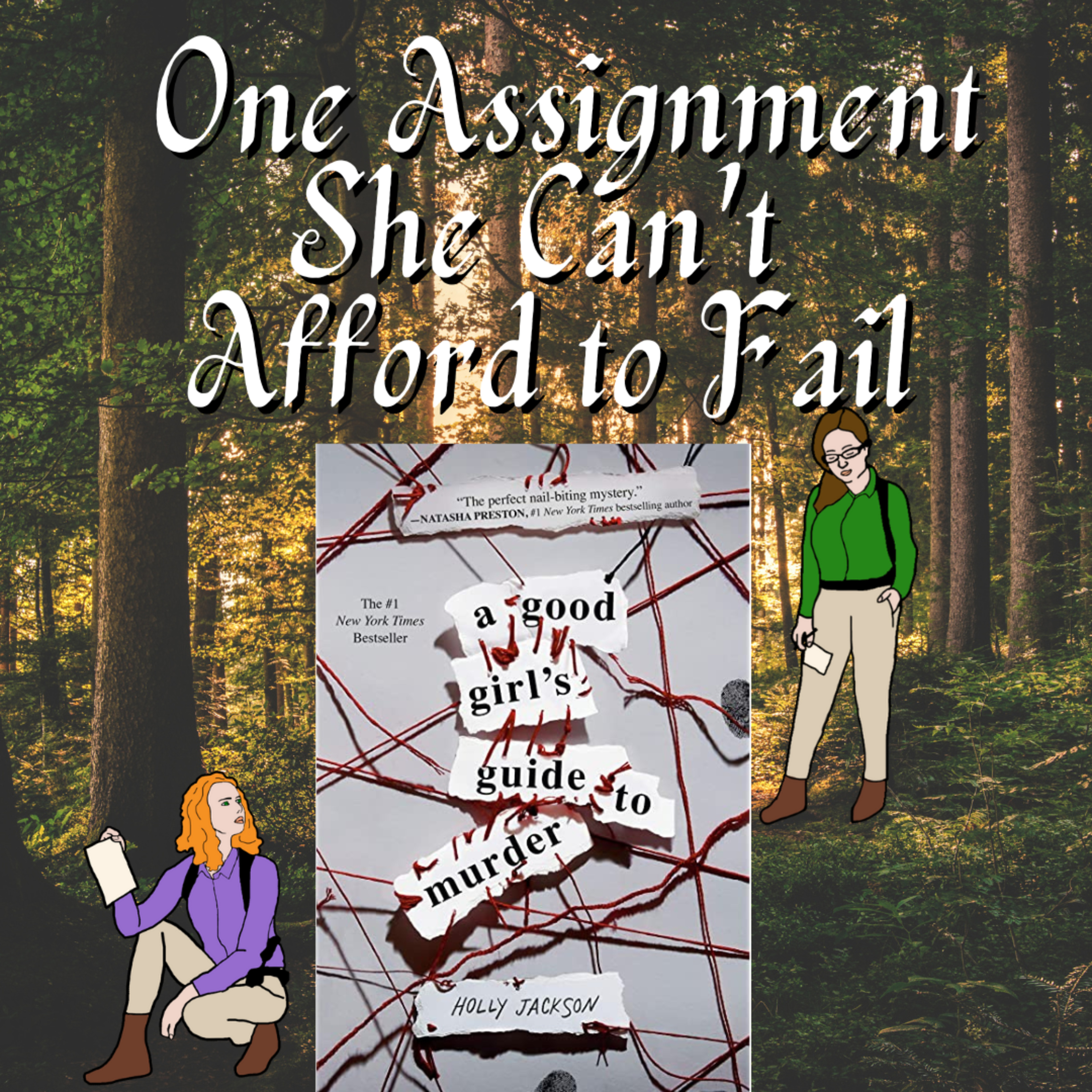 A Good Girl's Guide to Murder - When a Project Means More than a Grade episode artwork