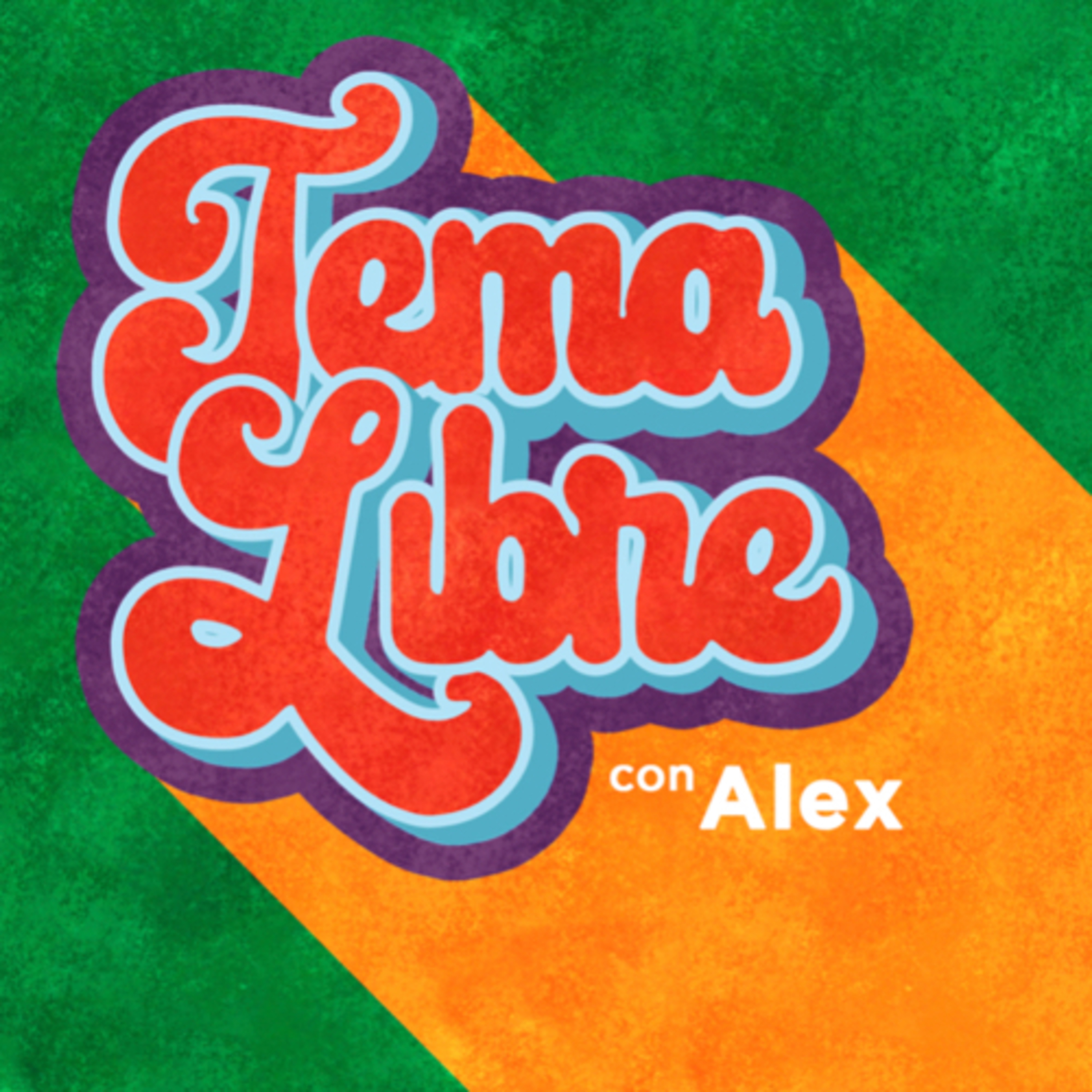 Tema Libre con Alex