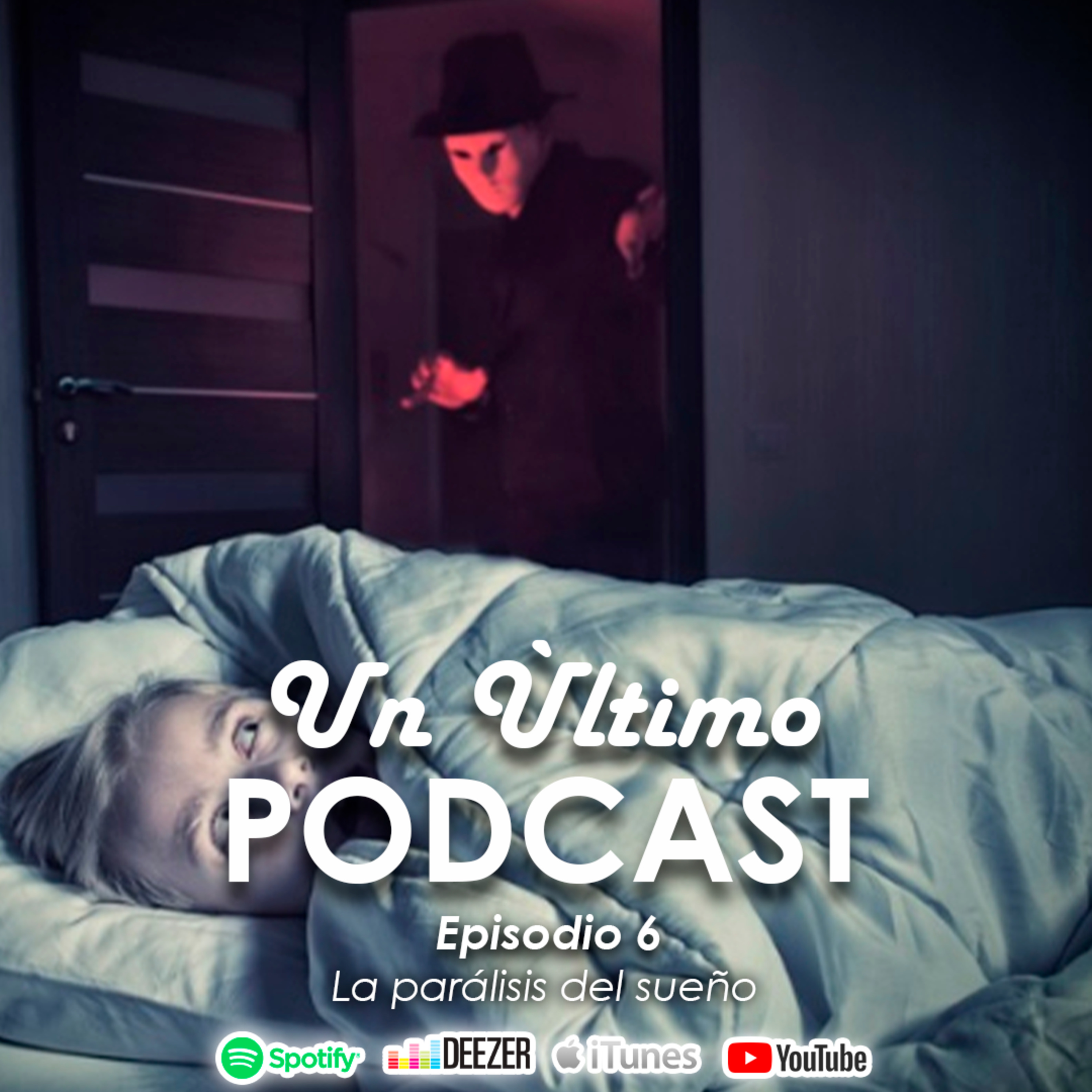 Un Último Podcast de la parálisis del sueño