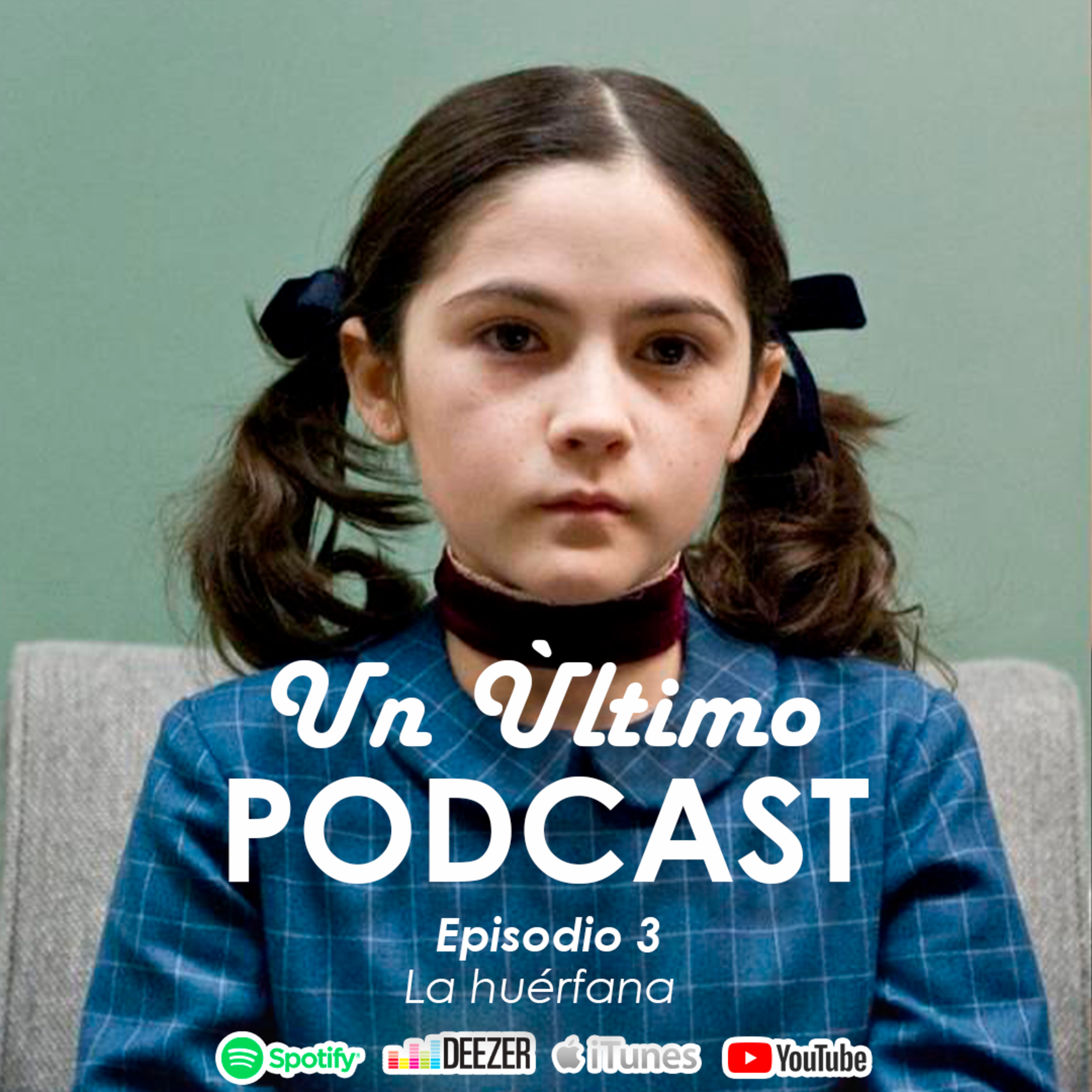 Un Último Podcast De La Huérfana