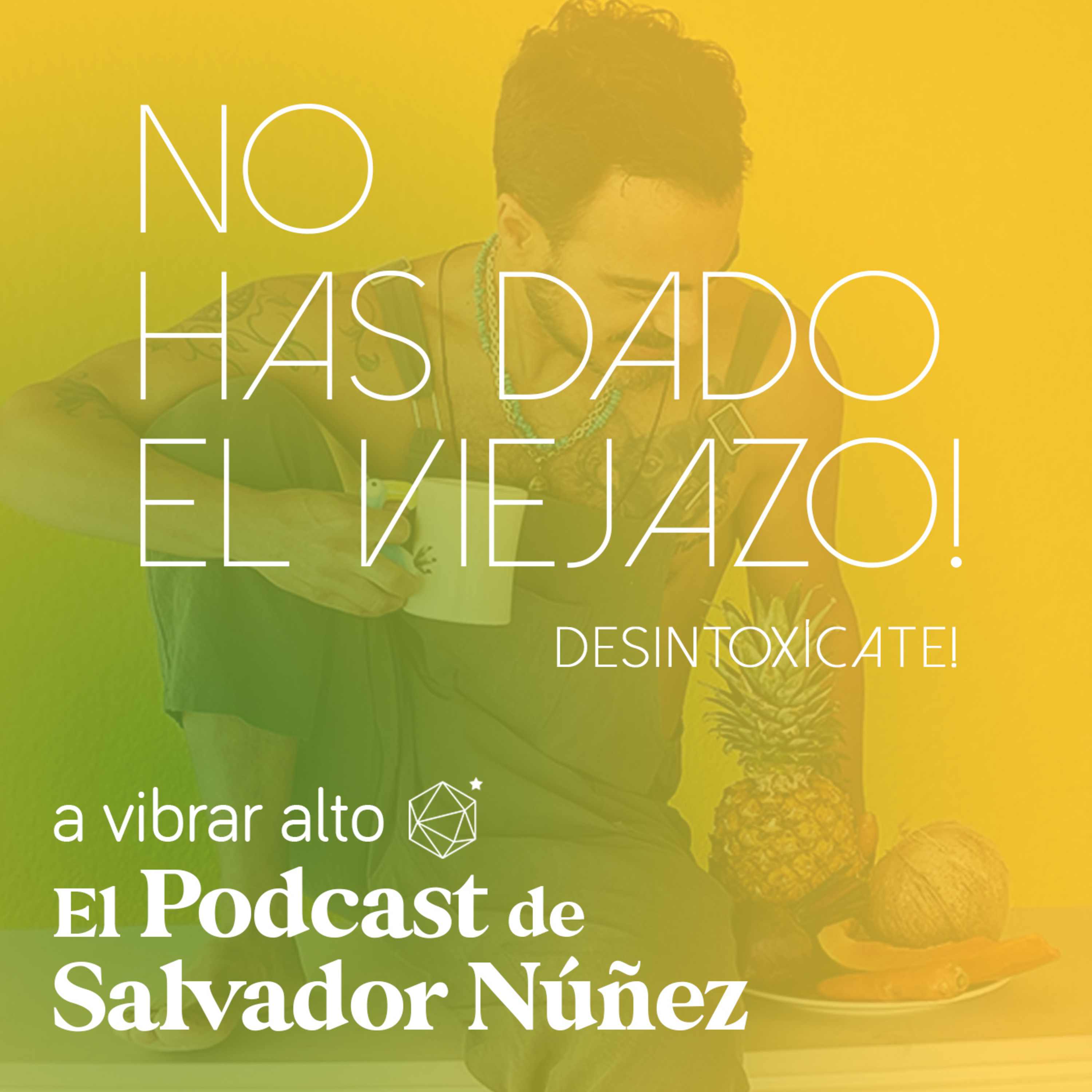 A Vibrar Alto. El Podcast de Salvador Núñez