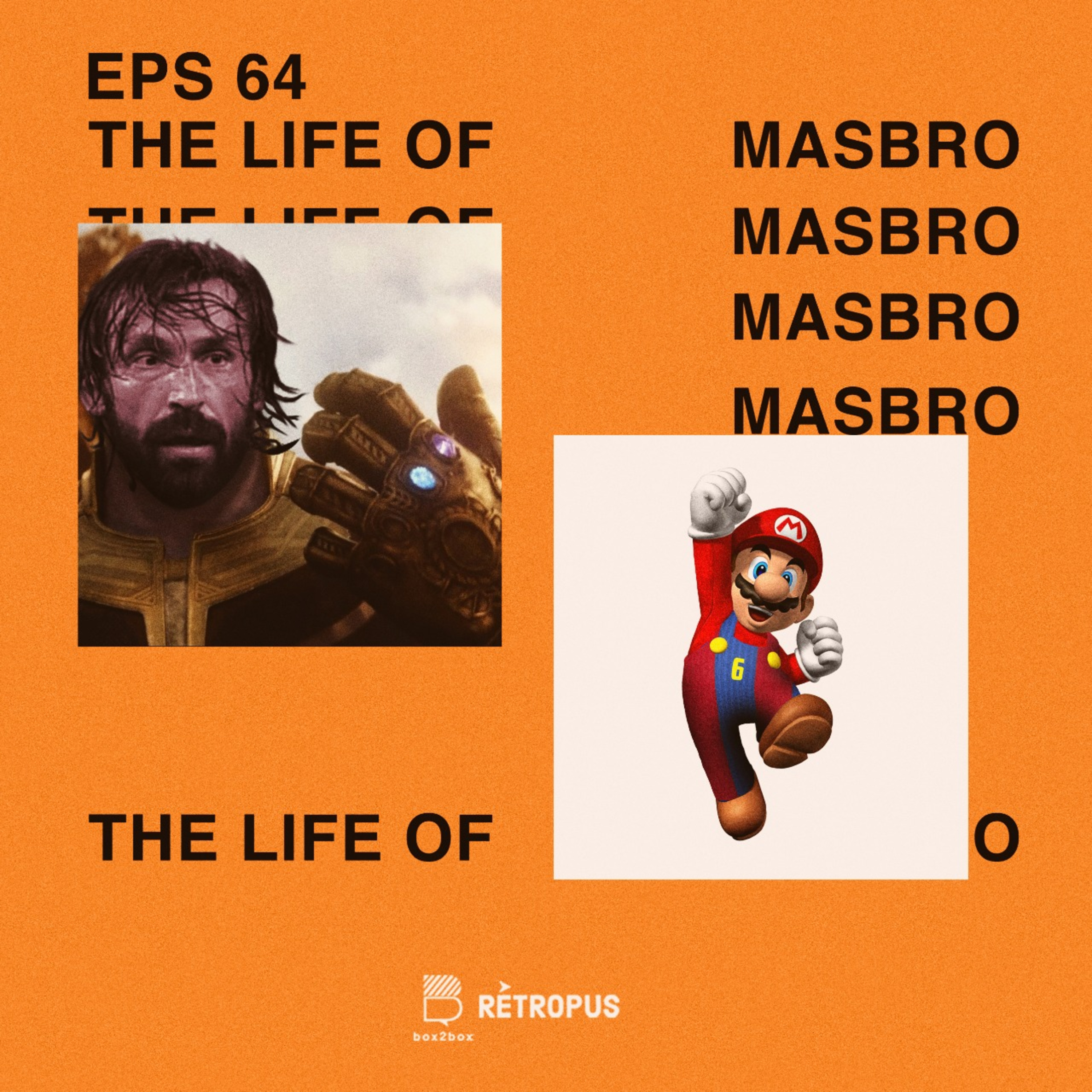 Eps 64: The Life of Masbro episode artwork