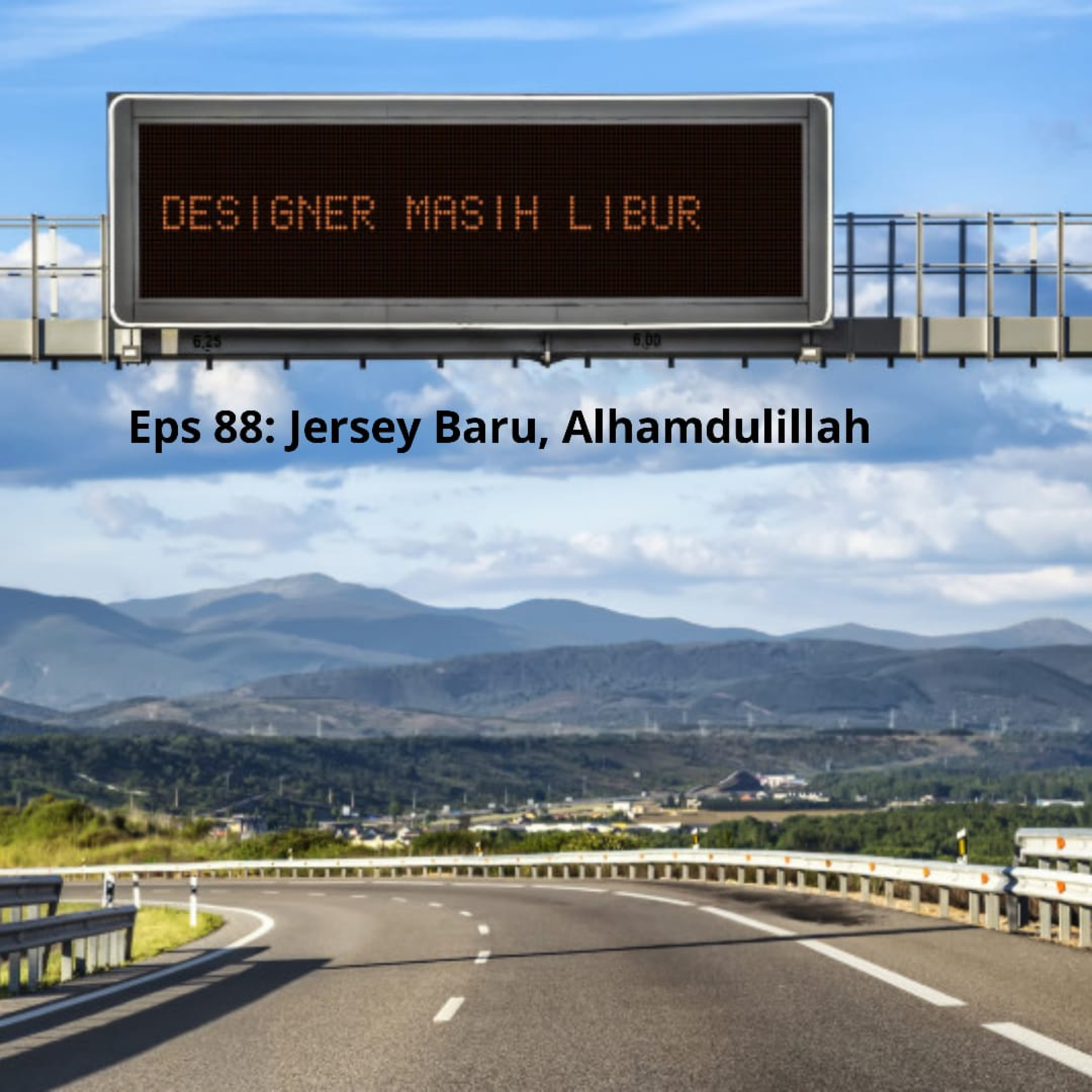 Eps 88: Jersey Baru Alhamdulillah episode artwork