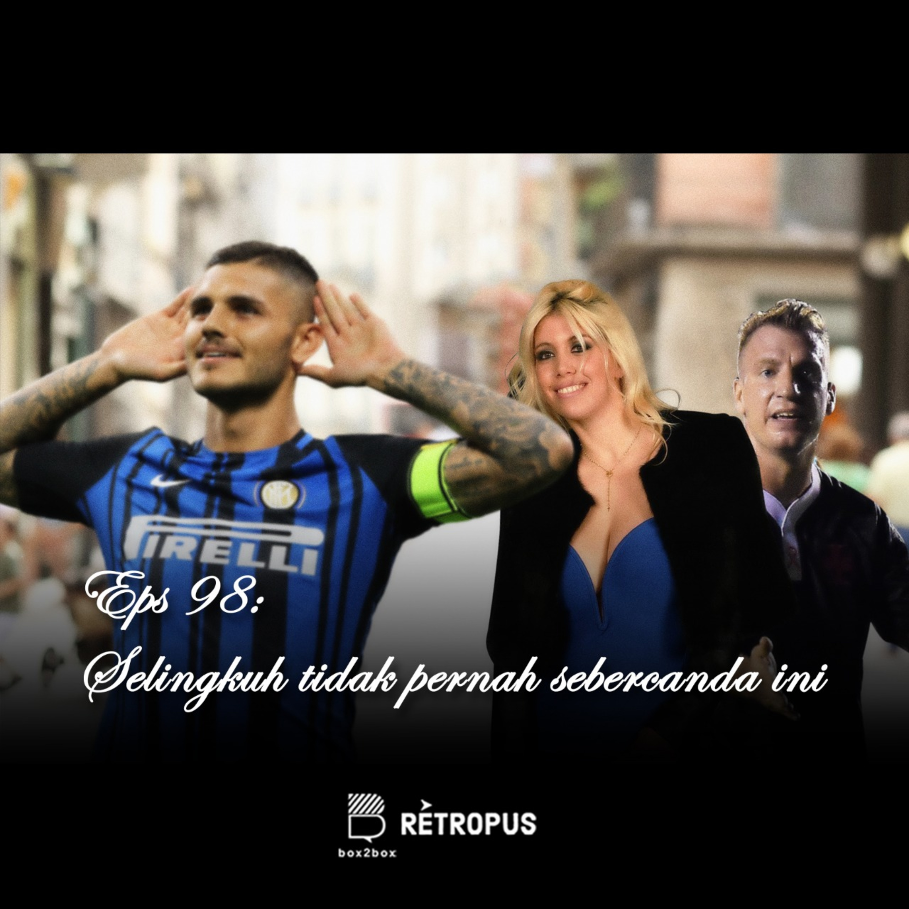 Eps 98: Selingkuh Tidak Pernah Sebercanda Ini episode artwork