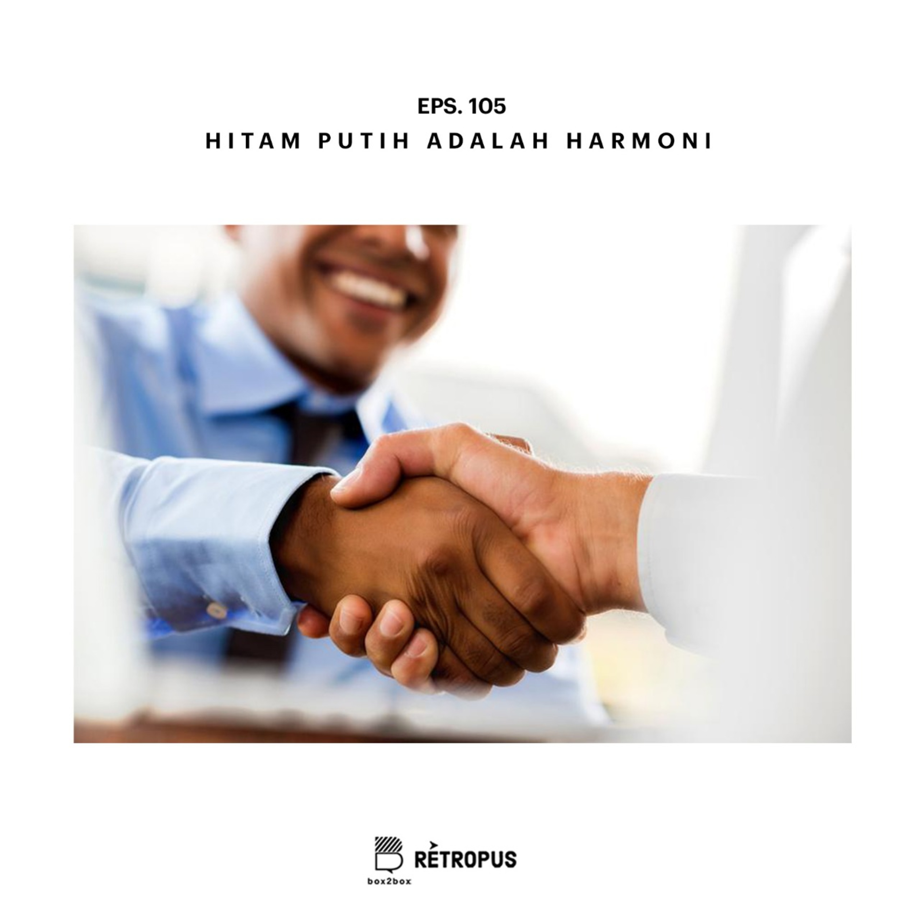 Eps 107: Hitam Putih adalah Harmoni episode artwork