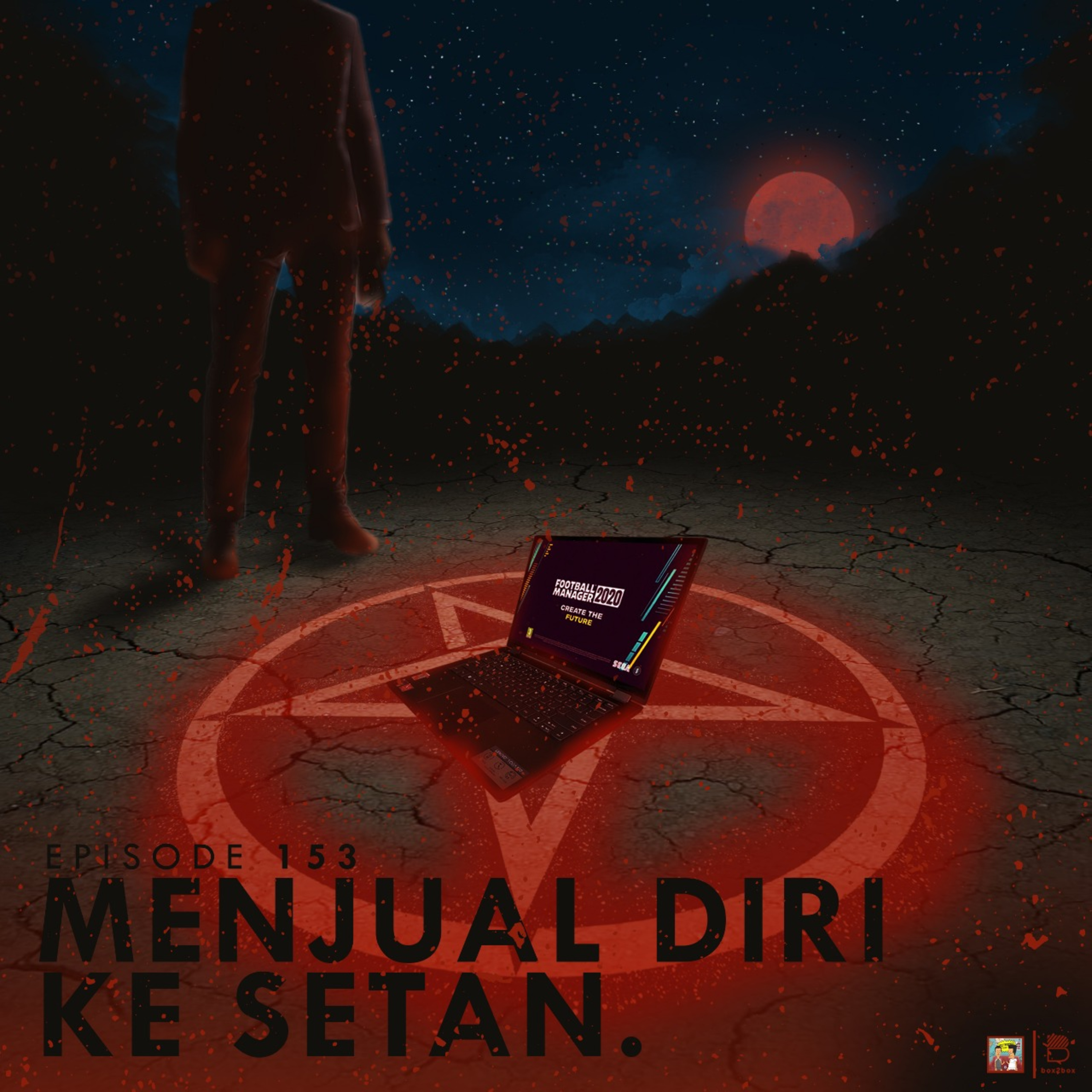 Eps 153: Menjual Diri Ke Setan