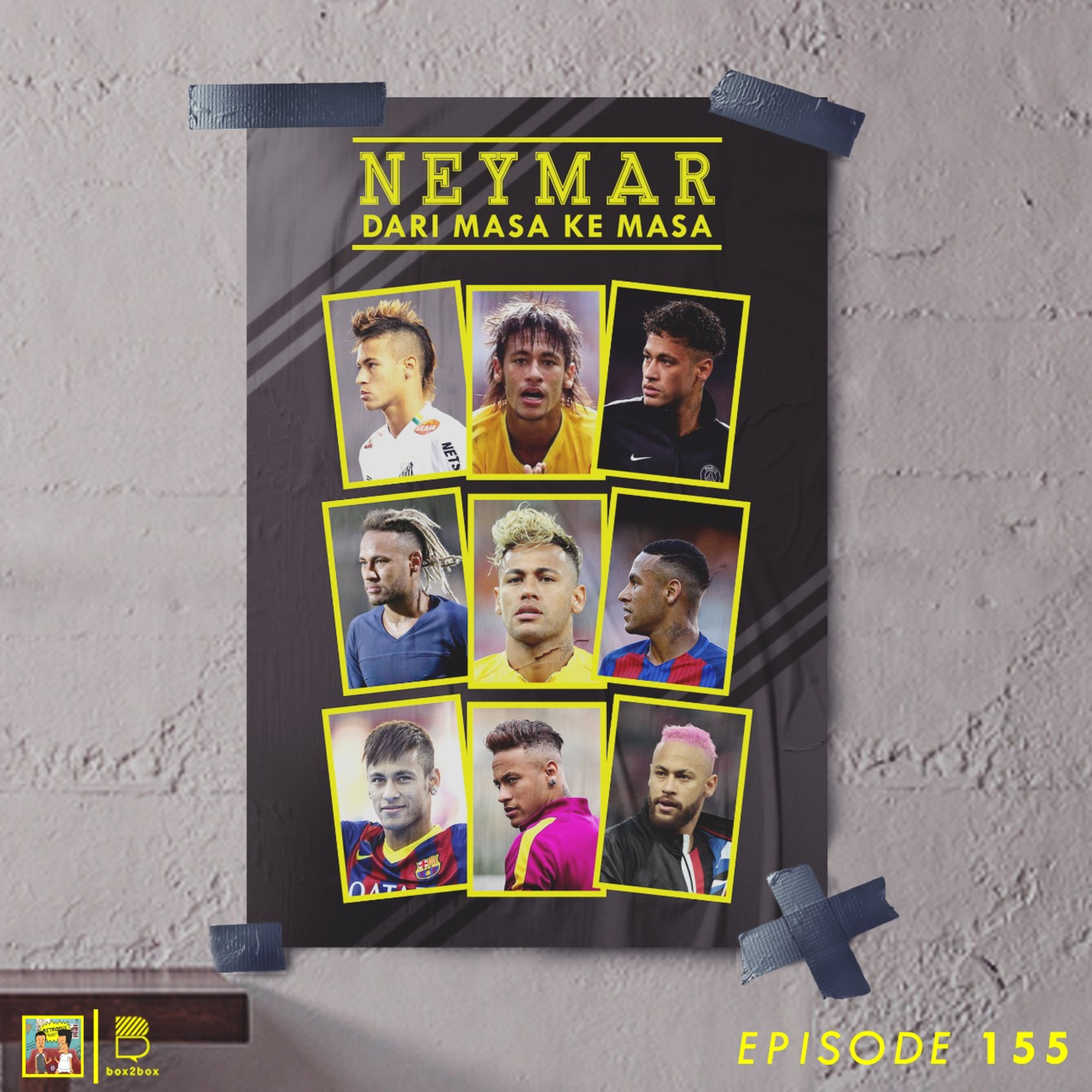 Eps 155: Neymar, dari Masa ke Masa episode artwork
