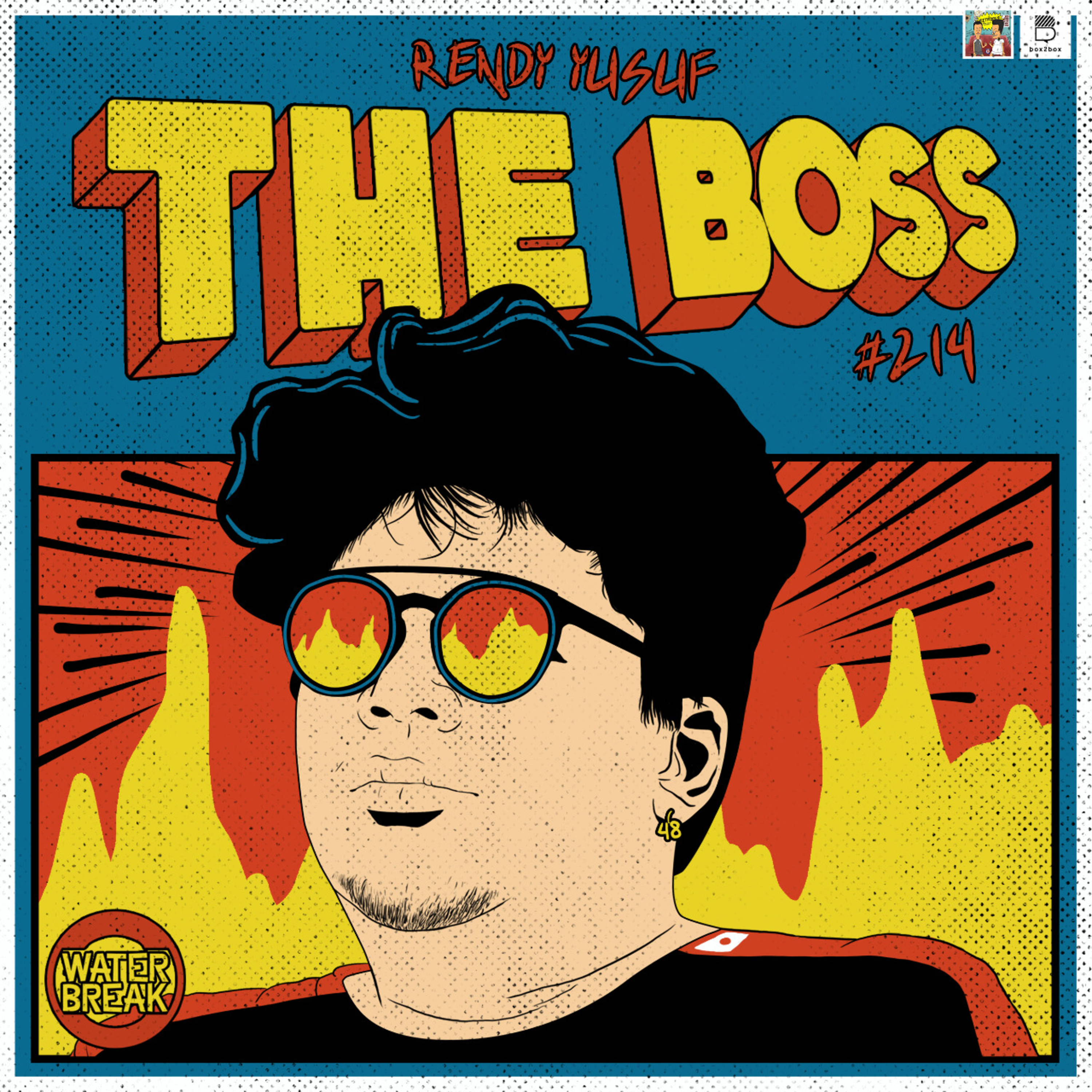 Eps 214: Water Break - Rendy Yusuf, Boss nya Para Idola episode artwork