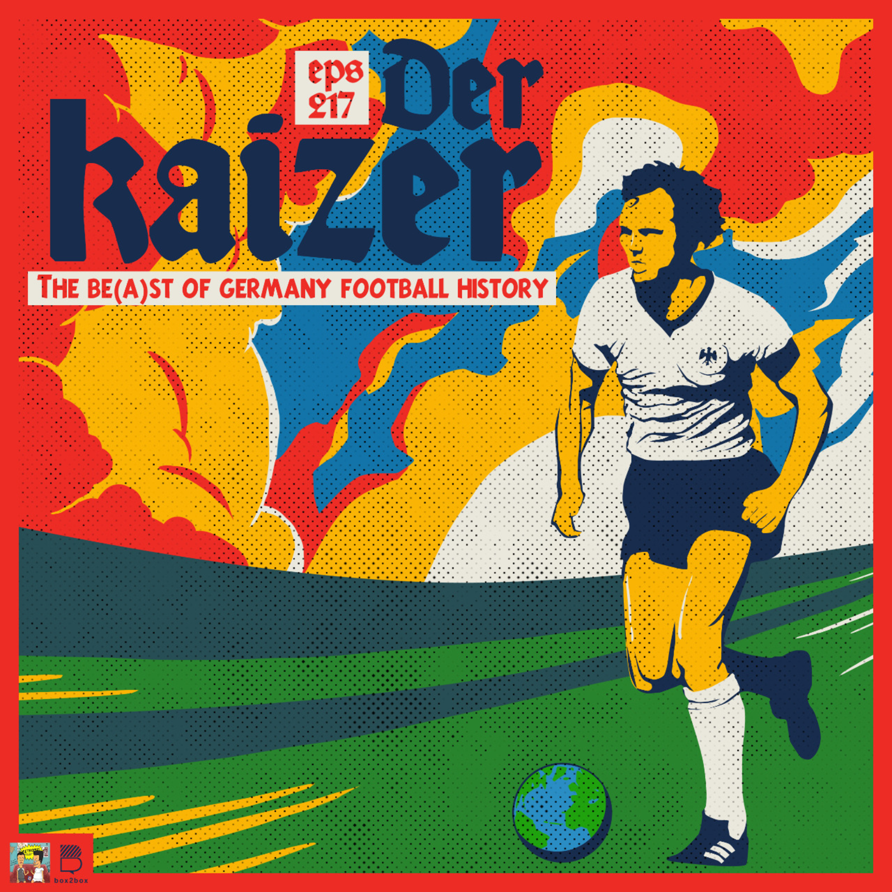 Eps 217: Franz Beckenbauer Sang Kaisar Dari Jerman episode artwork