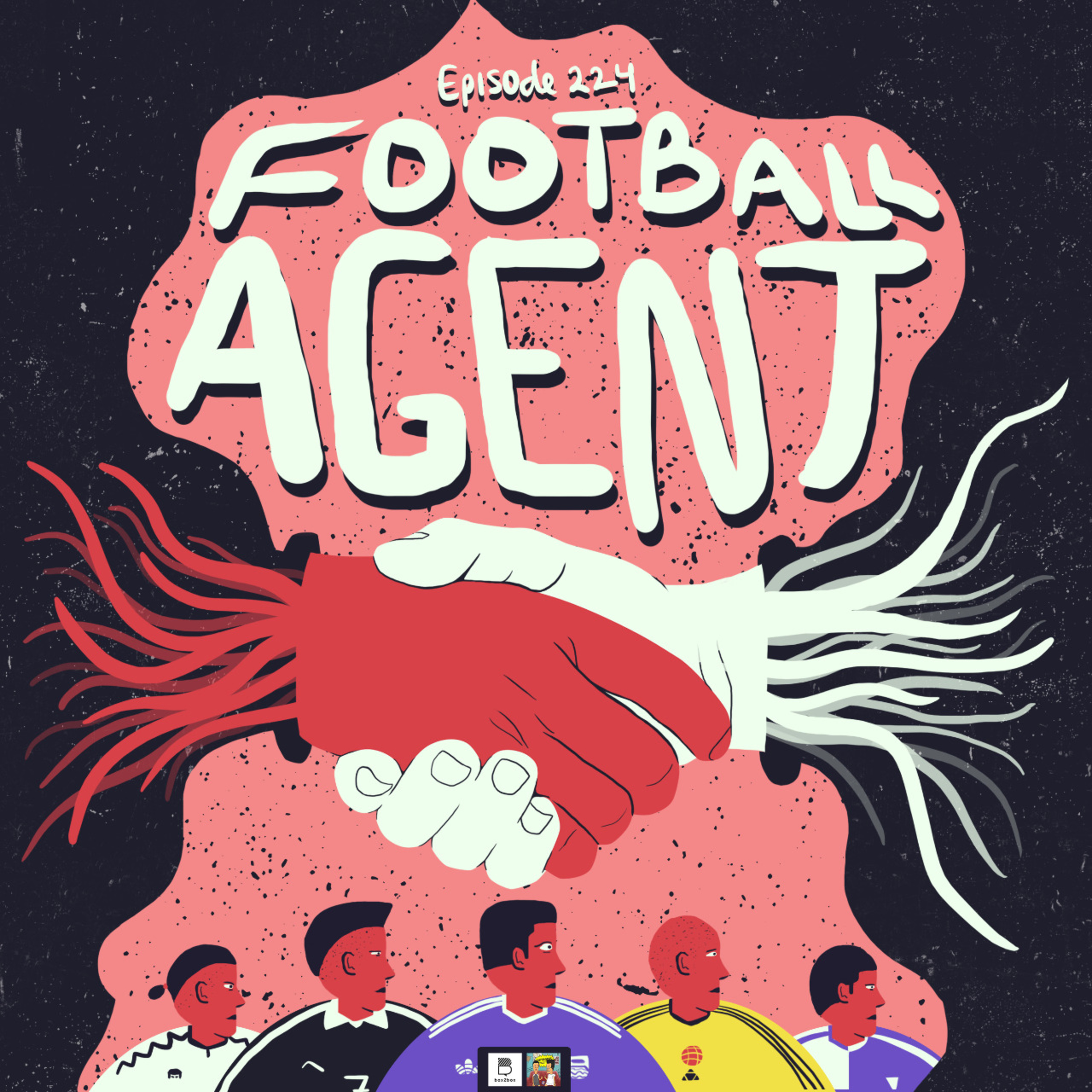 eps 224: Agen Pemain Sepakbola. Kawan Atau Lawan? episode artwork