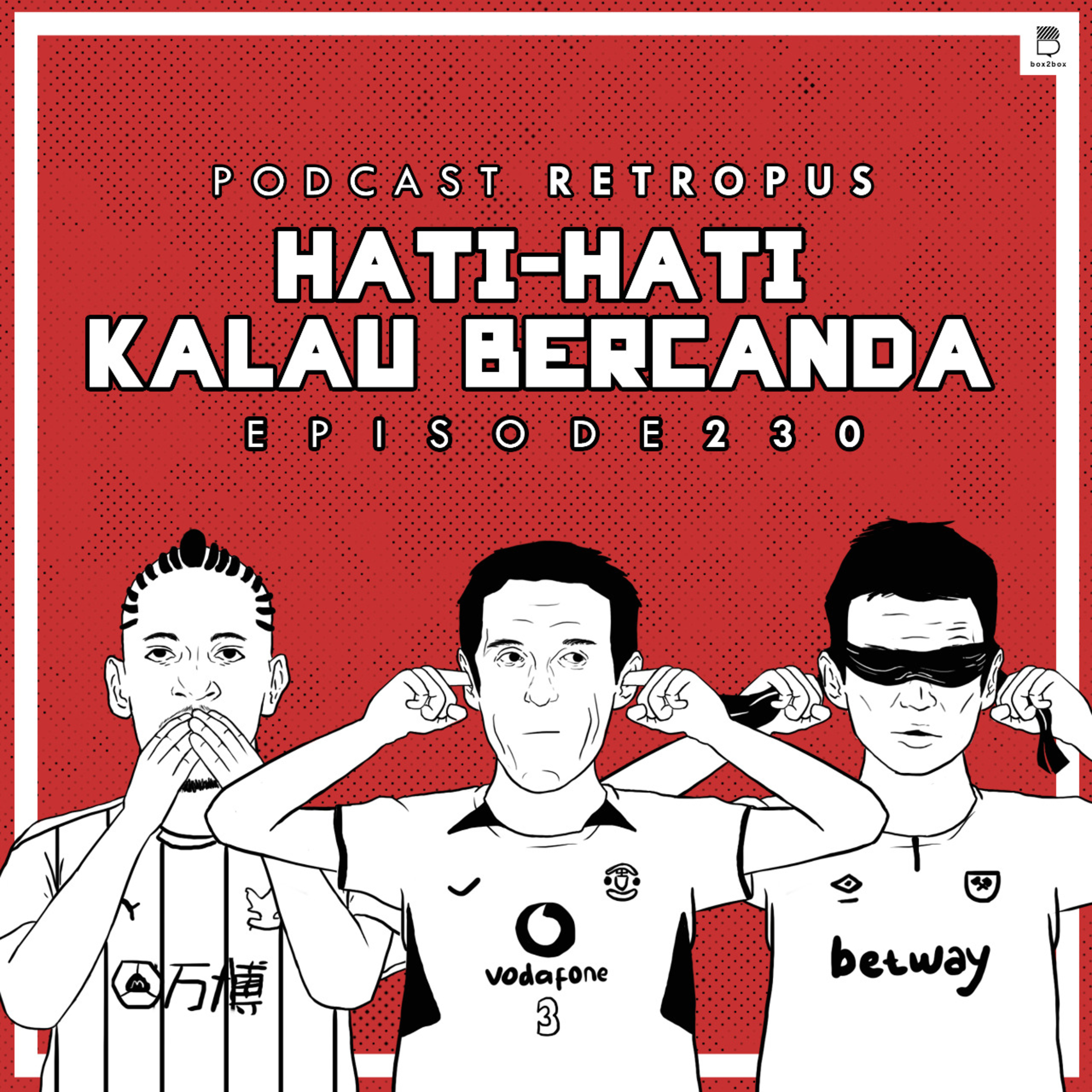 Eps 230: Hati-hati Kalo Bercanda episode artwork