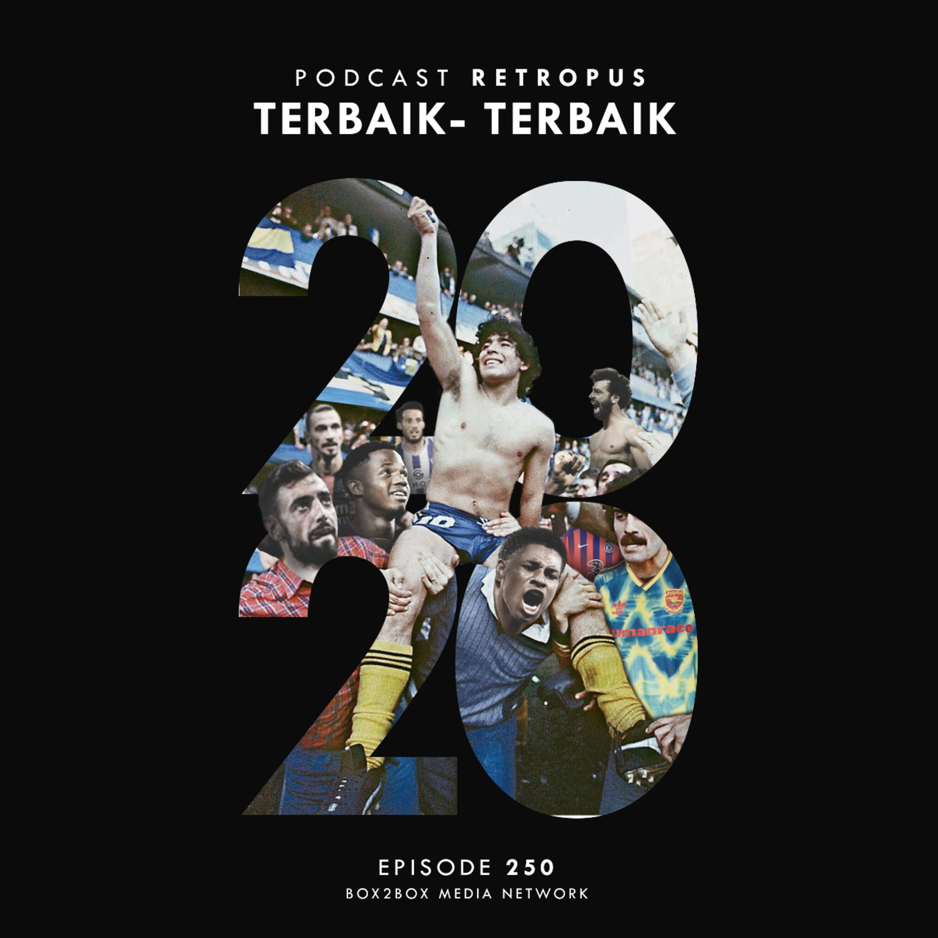 Eps 250: Terbaik-terbaik 2020