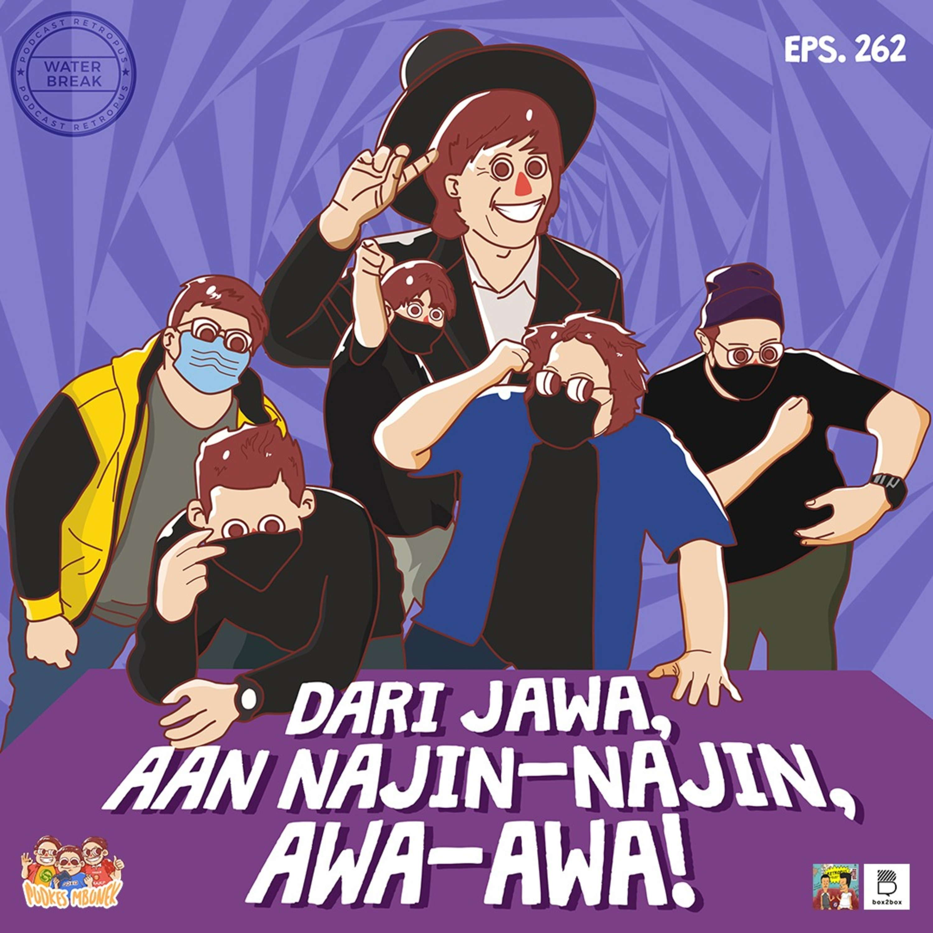 Eps 262: Water Break - Mbonek, Dari Jawa, aan najin-najin, awa-awa! episode artwork