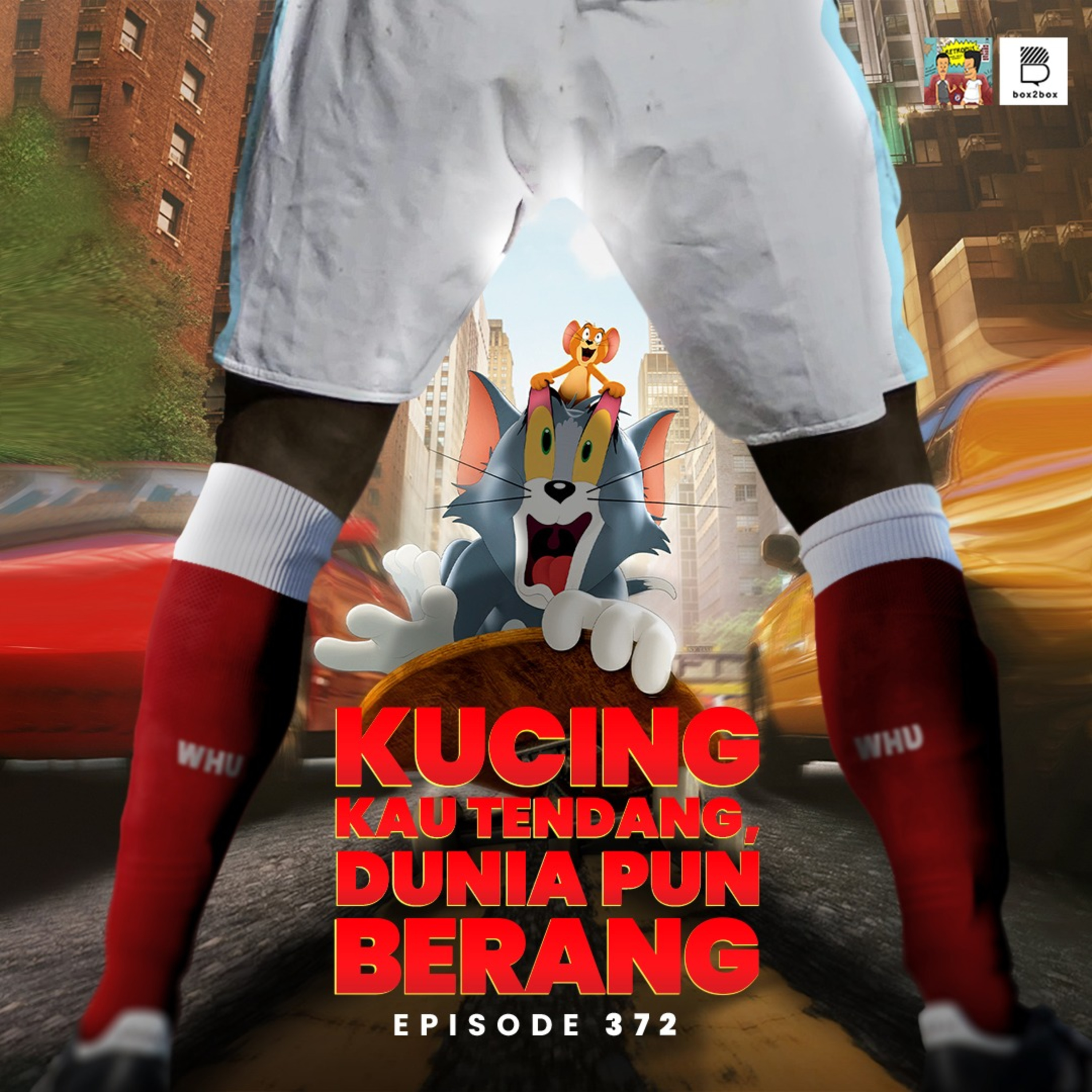 Eps 372: Kucing Kau Tendang, Dunia Pun Berang episode artwork