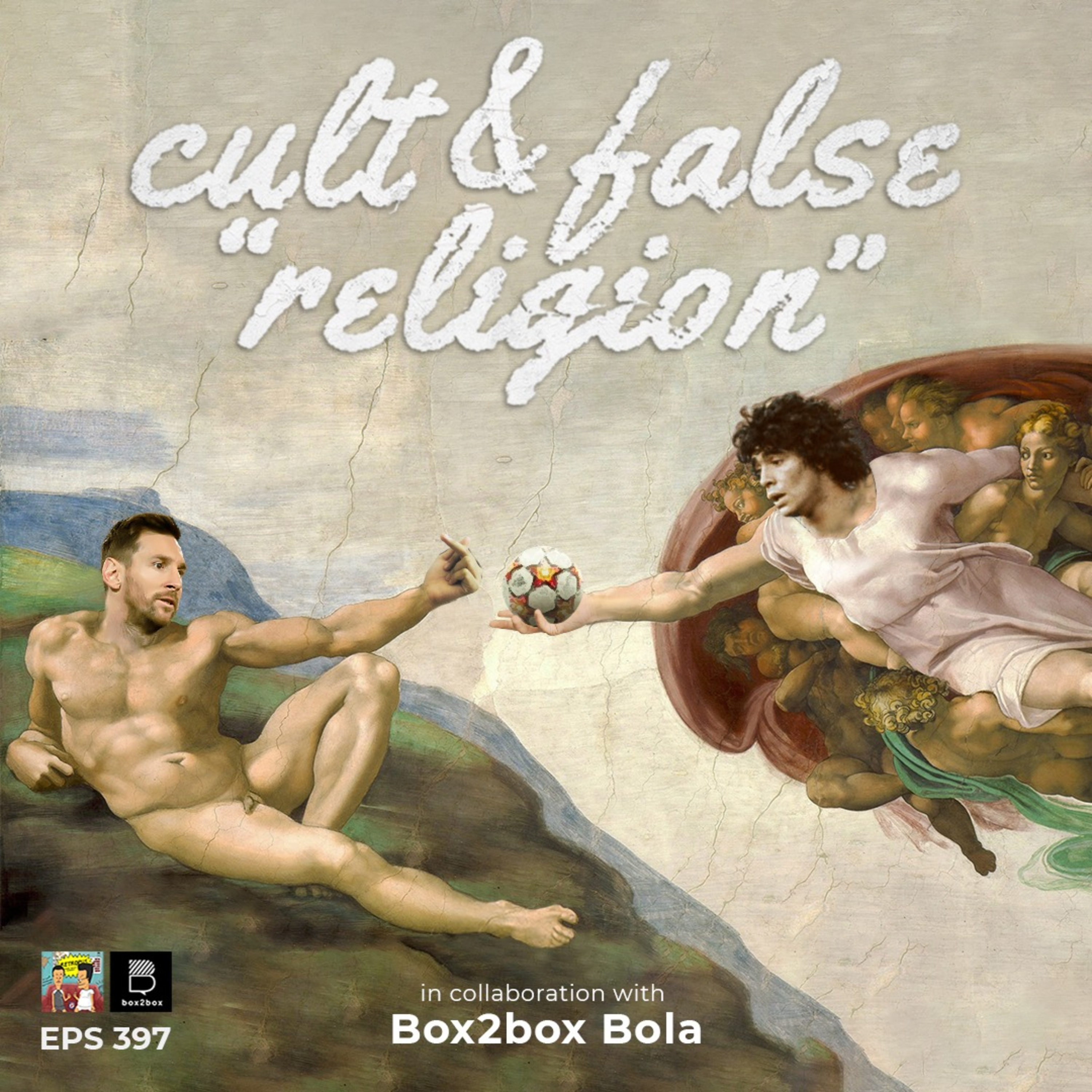 Eps 397: Sepakbola Adalah Agama Palsu Ft. Box2Box Bola episode artwork