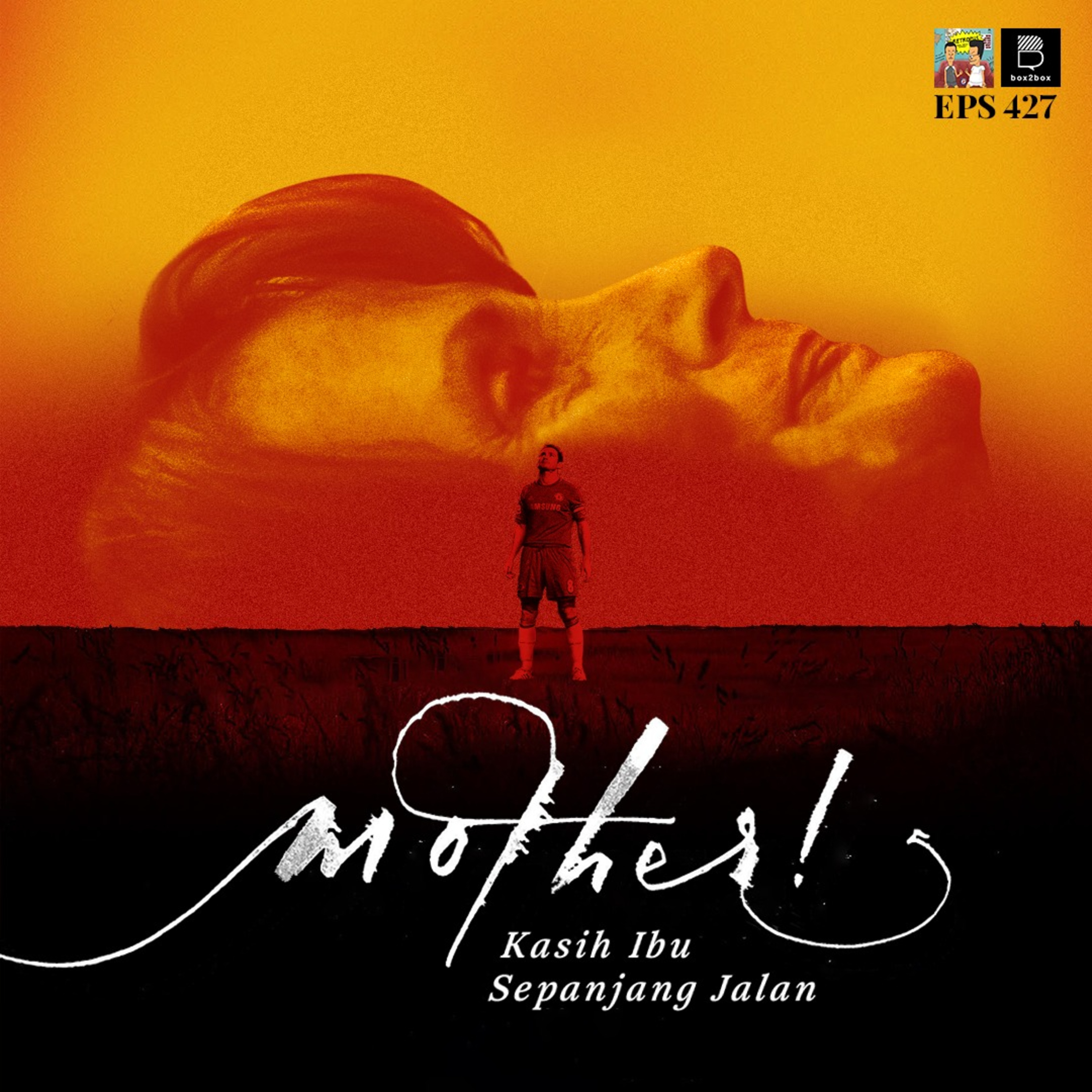 Eps 427: Kasih Ibu Sepanjang Jalan episode artwork