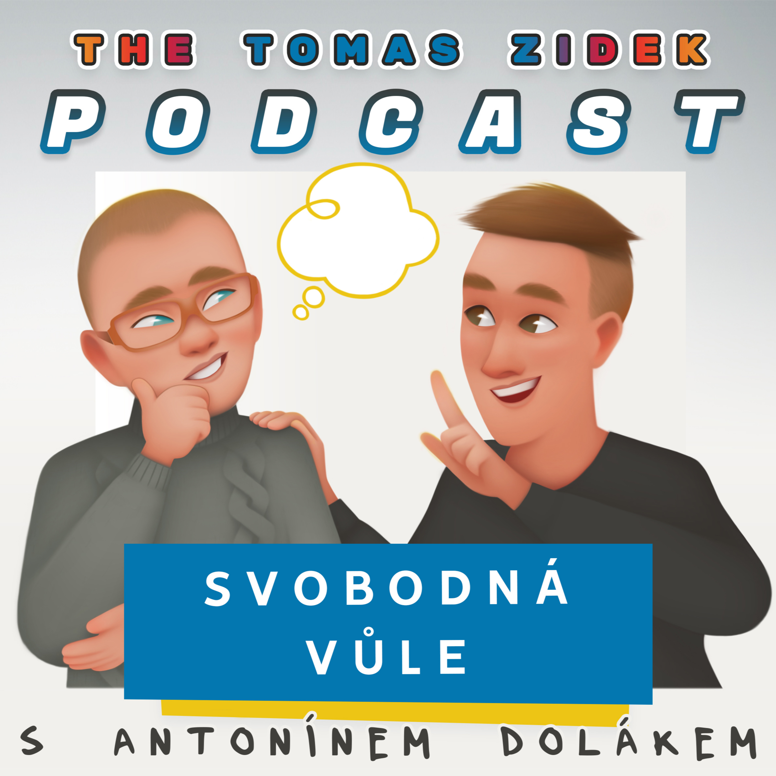 THE TOMAS ZIDEK PODCAST