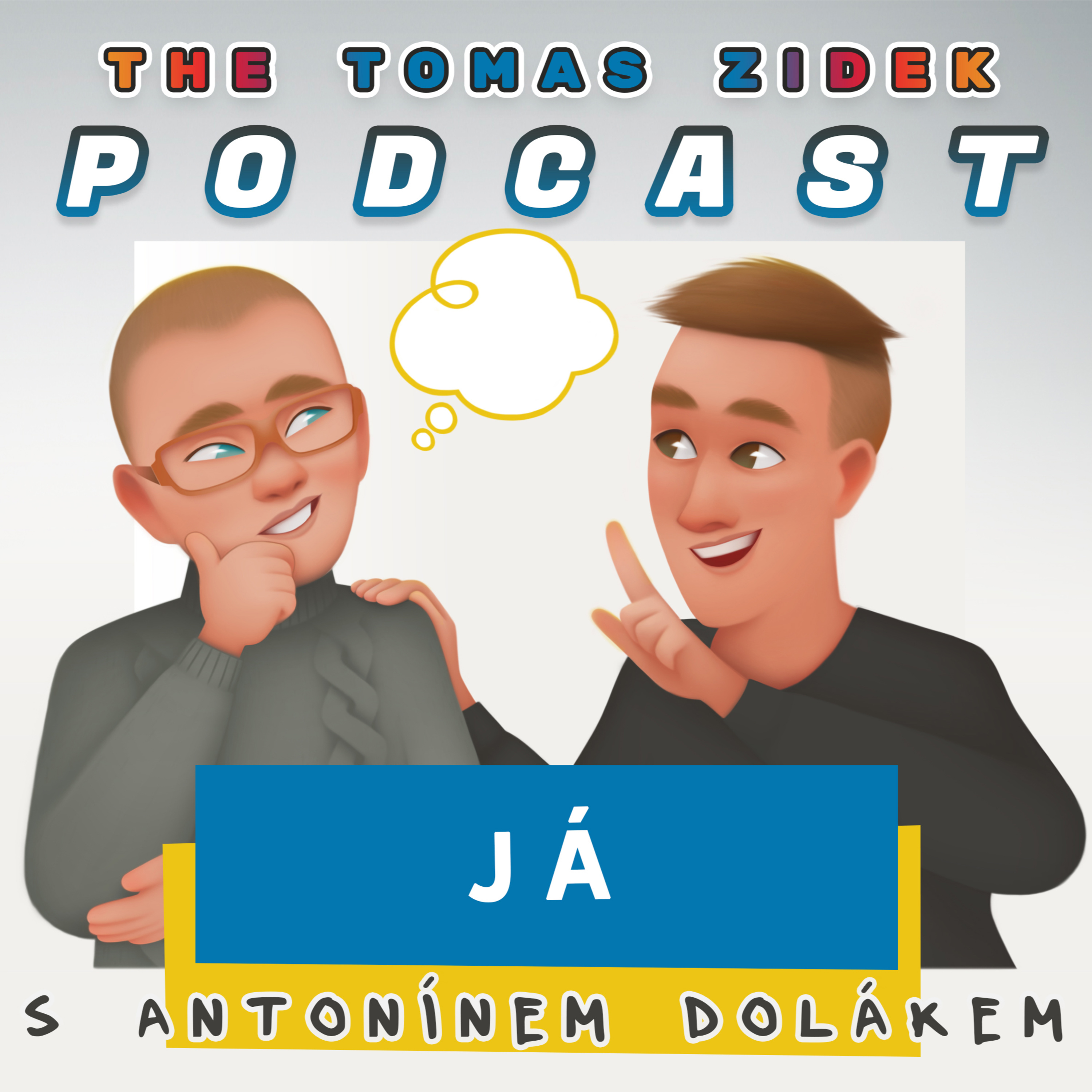 THE TOMAS ZIDEK PODCAST