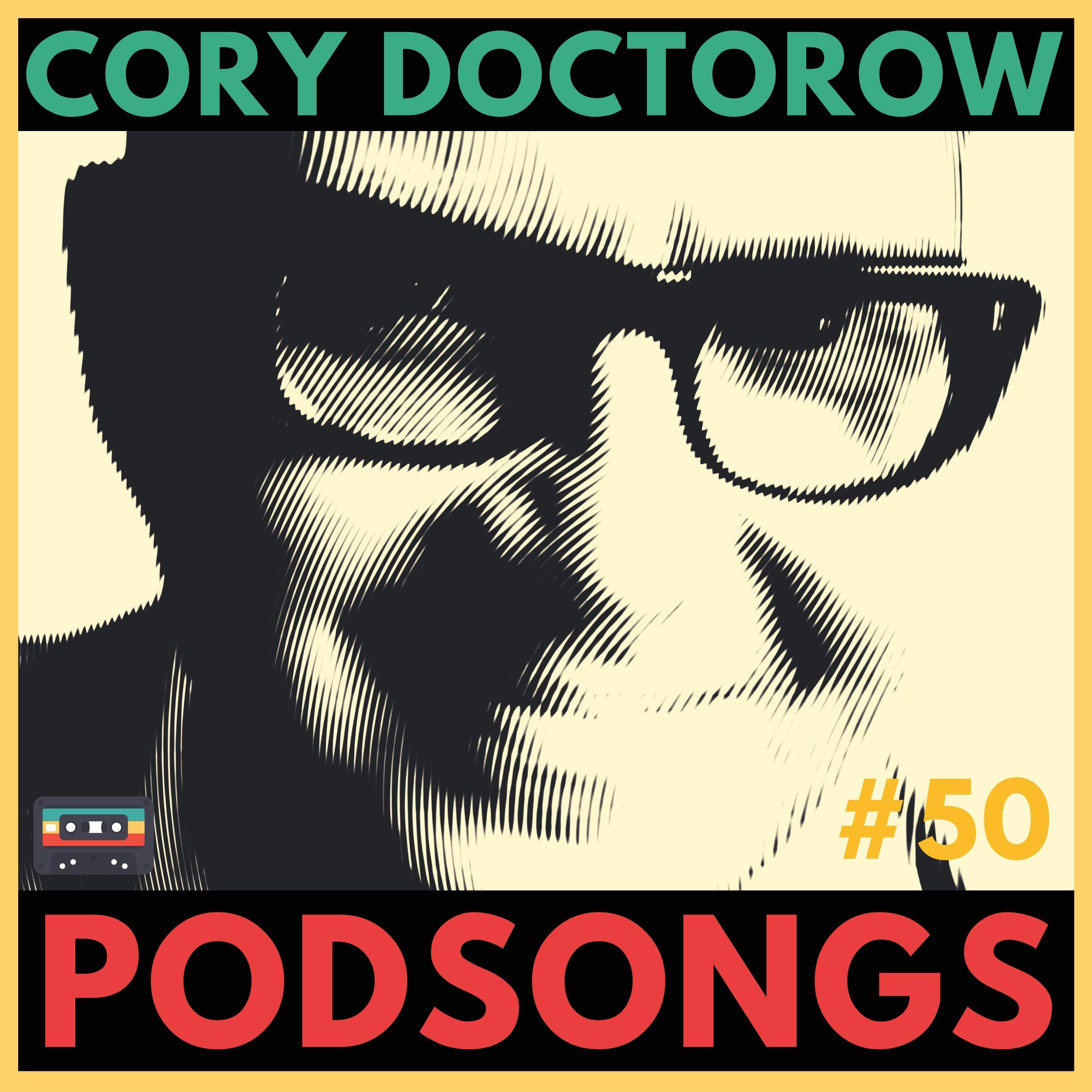 Cory Doctorow on the Surveillance State, digital monopolies, and why we should be worried episode artwork
