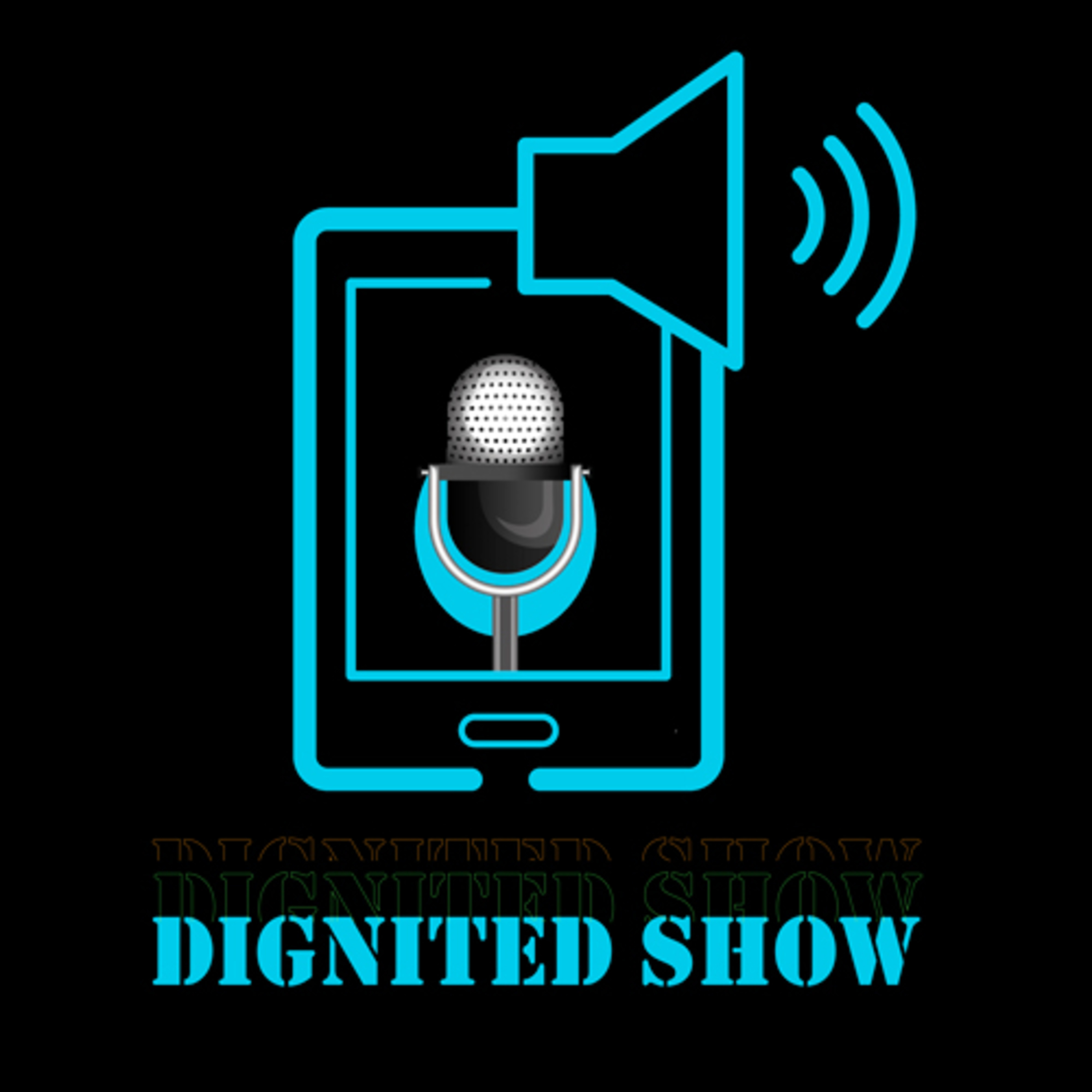 The Dignited Show