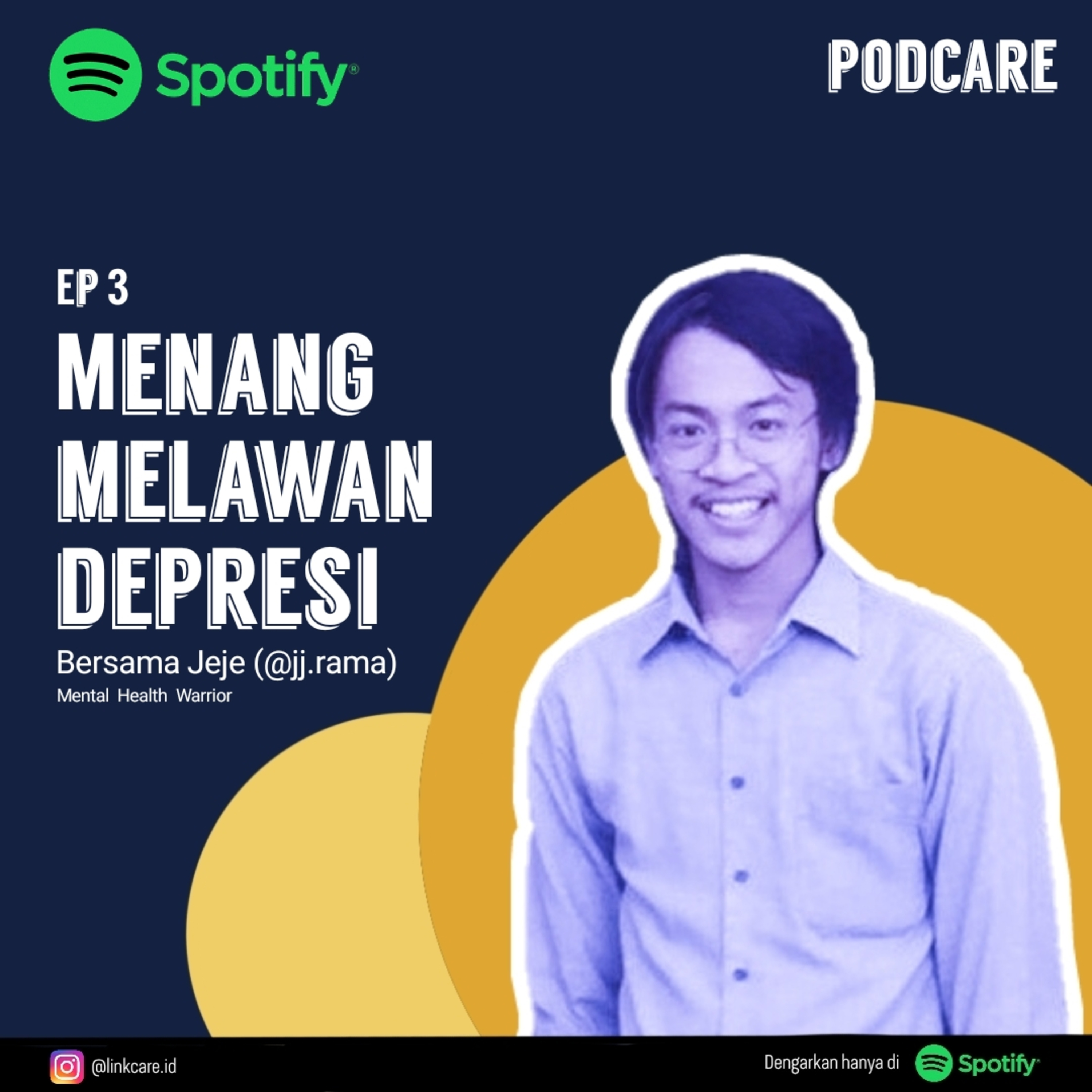 Menang Melawan Depresi ft. Jeje (@jj.rama) episode artwork