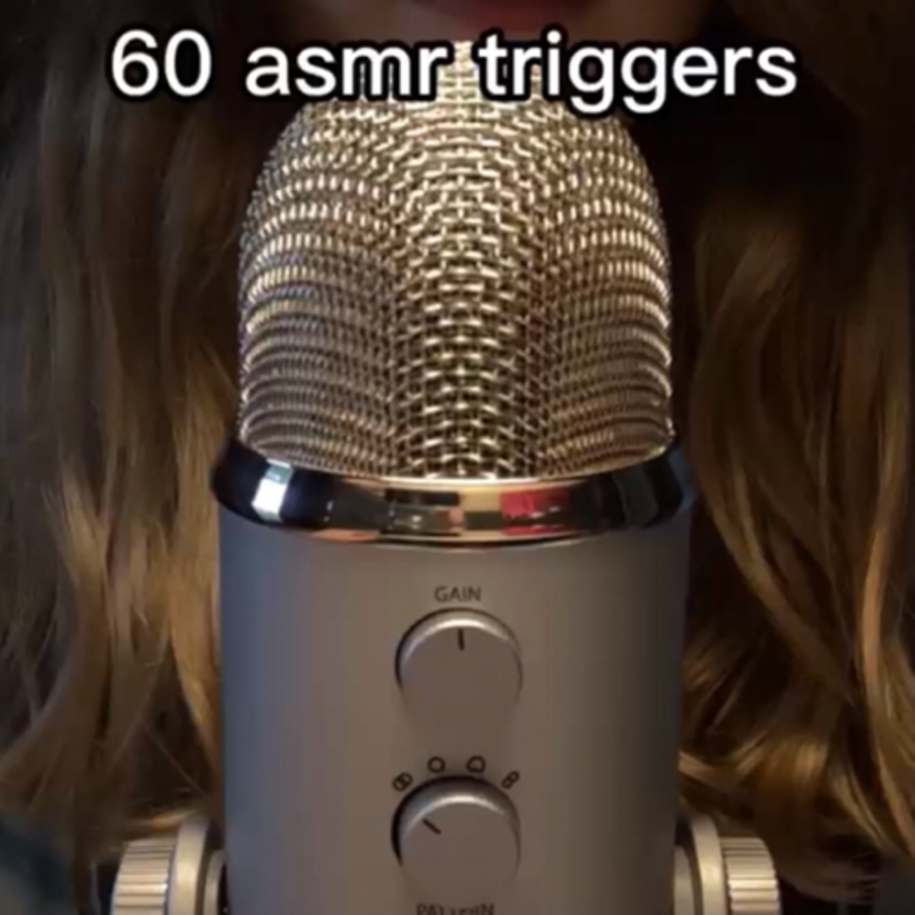 video podcast ~ 60 ASMR triggers in 60 seconds