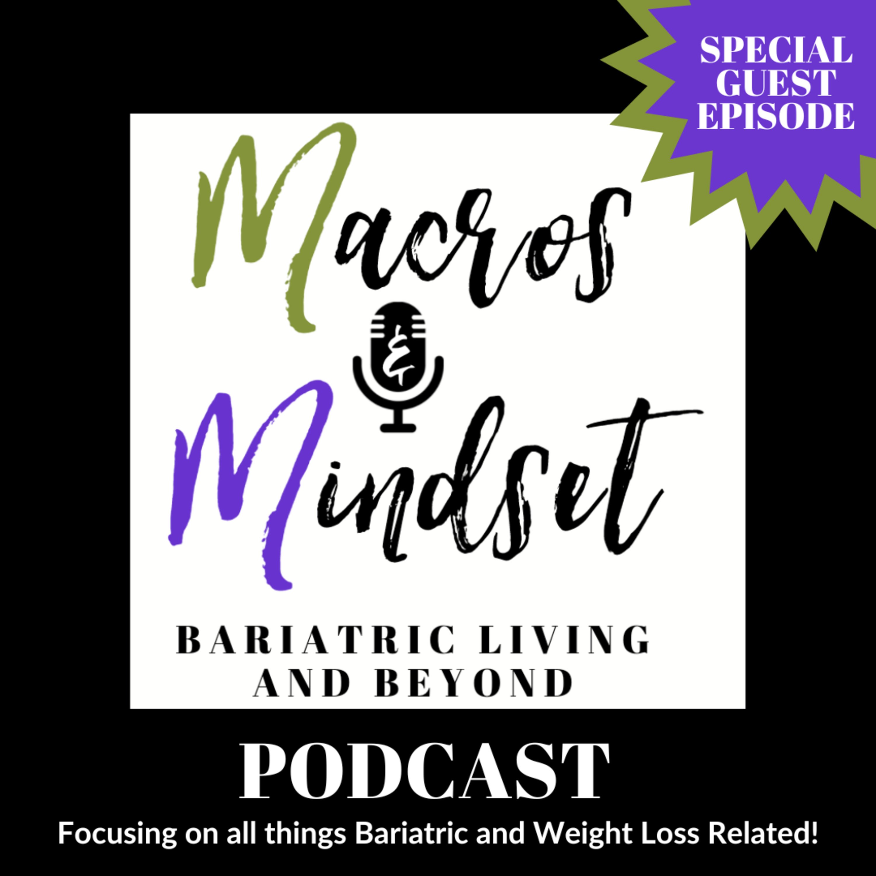 Macros and Mindset - Bariatric Living and Beyond