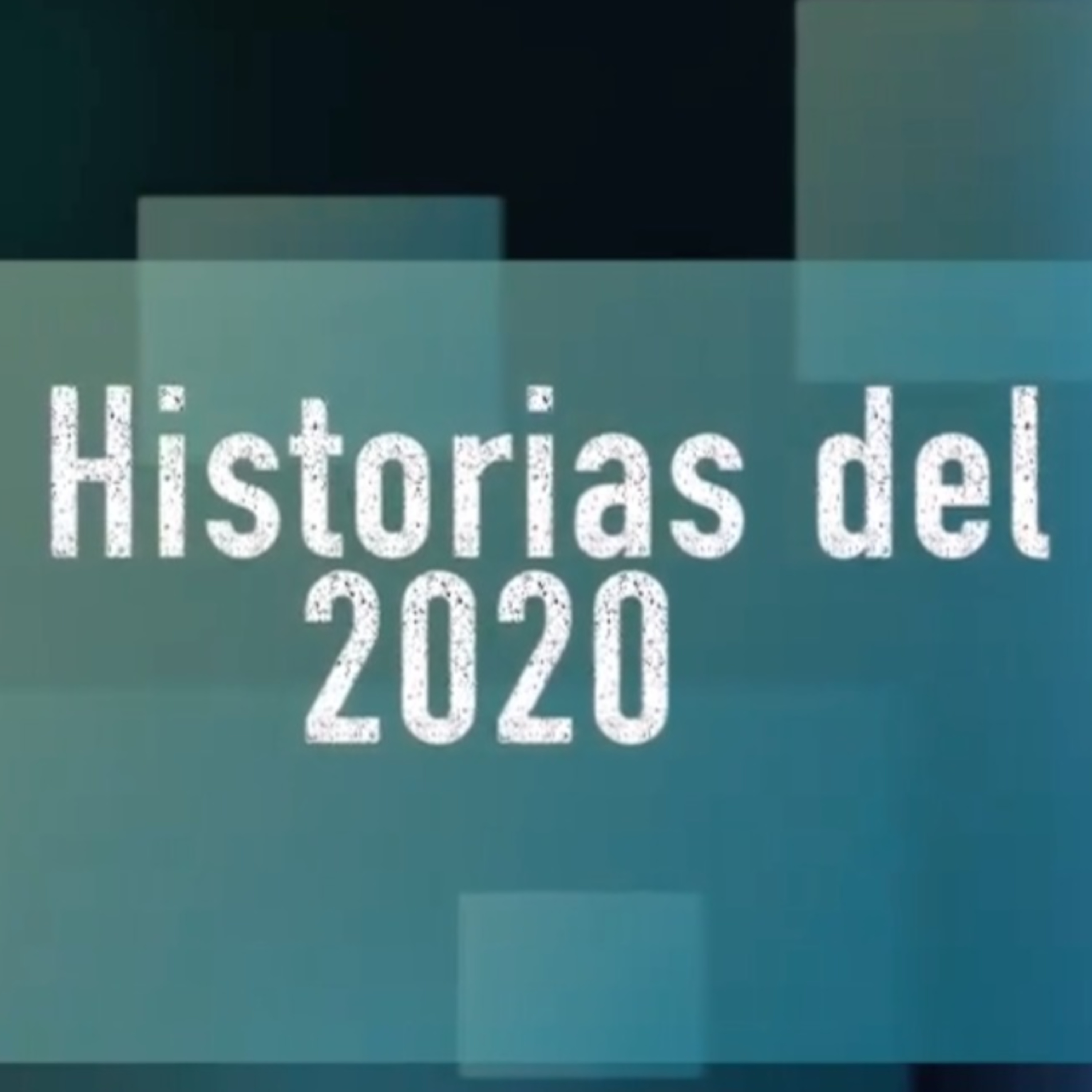 Historias del 2020 - Capítulo 5 - Claudia Díaz episode artwork