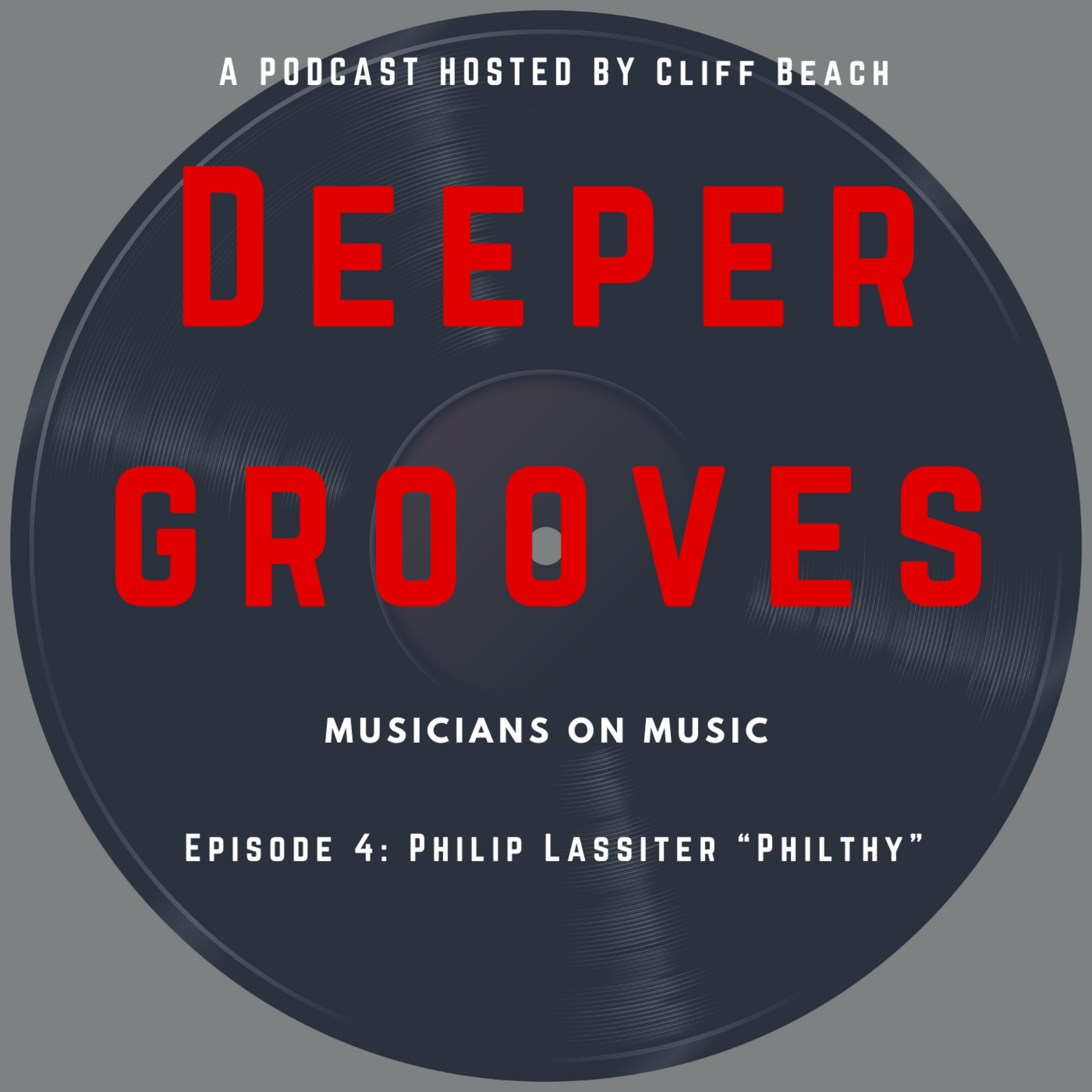 Deeper Grooves: Musicians on Music-Hosted by Cliff Beach
