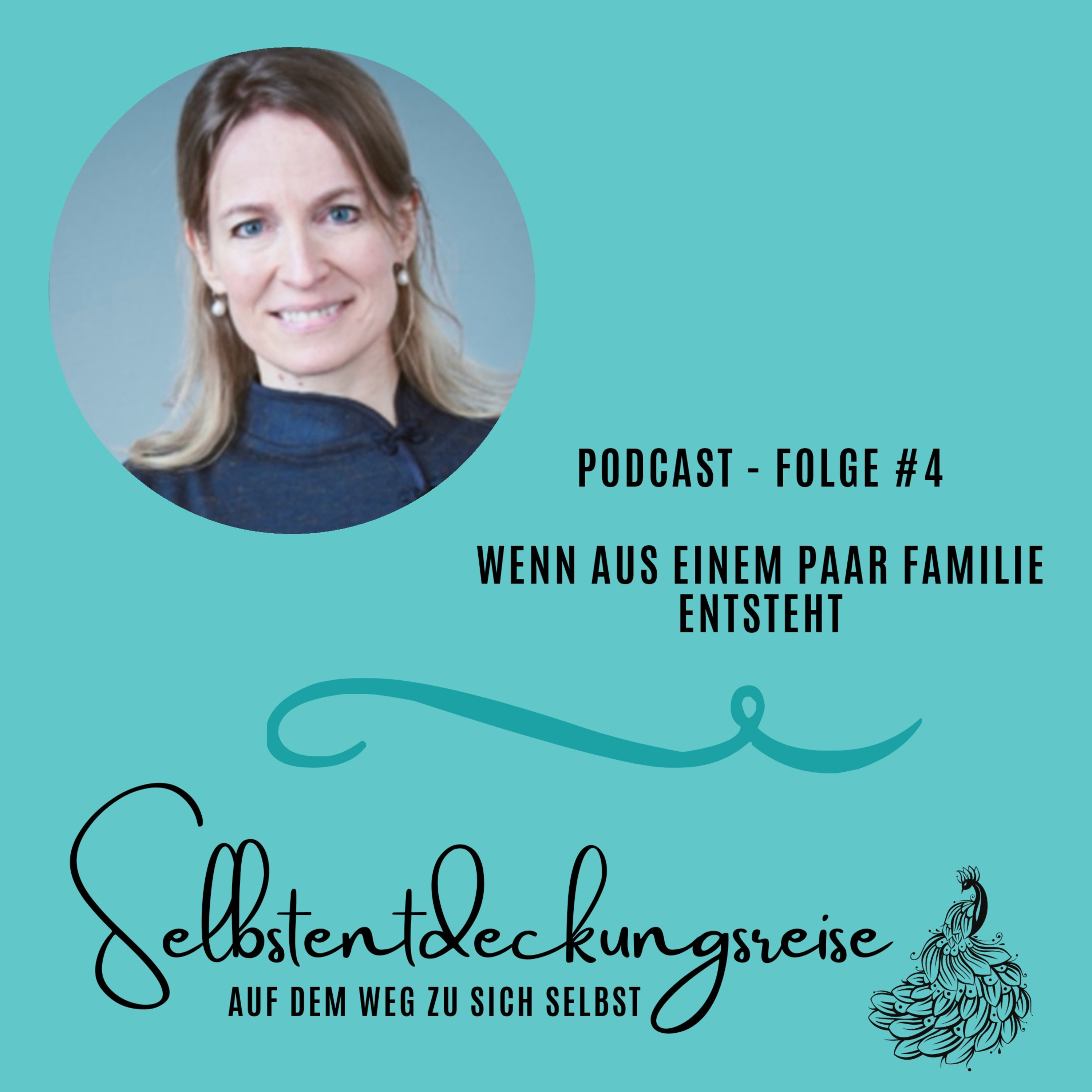 #4 Wenn aus einem Paar Familie entsteht - Interview mit Anka Schneider episode artwork