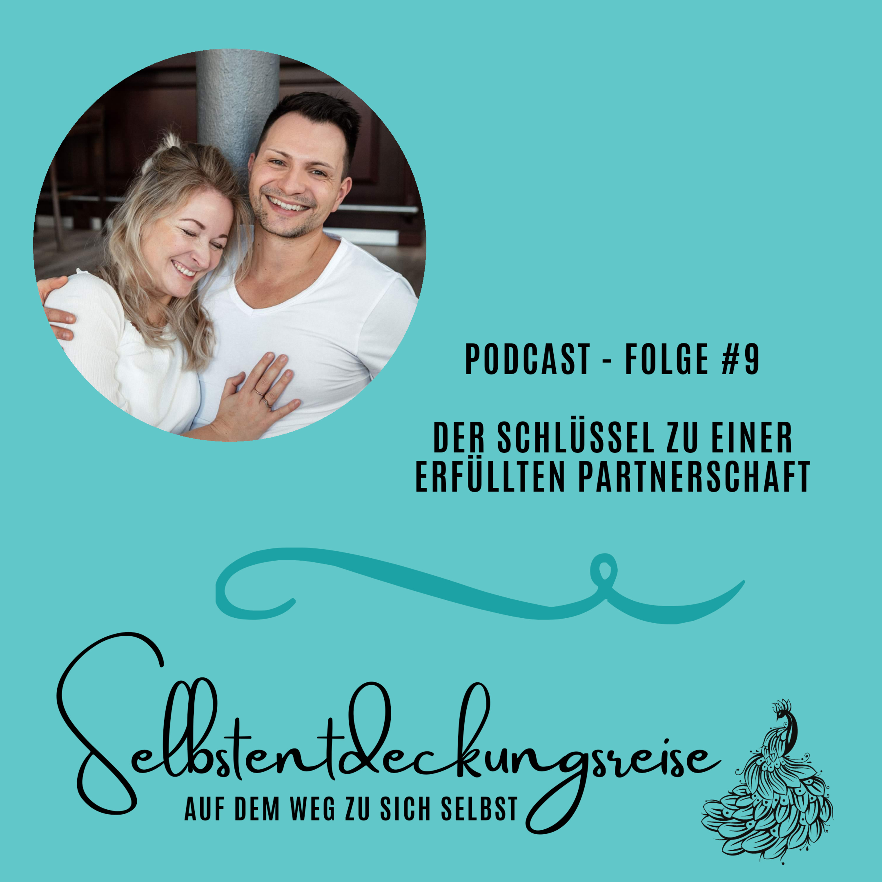 #9 Der Schlüssel zu einer erfüllten Partnerschaft - Interview mit Linda & Robert episode artwork