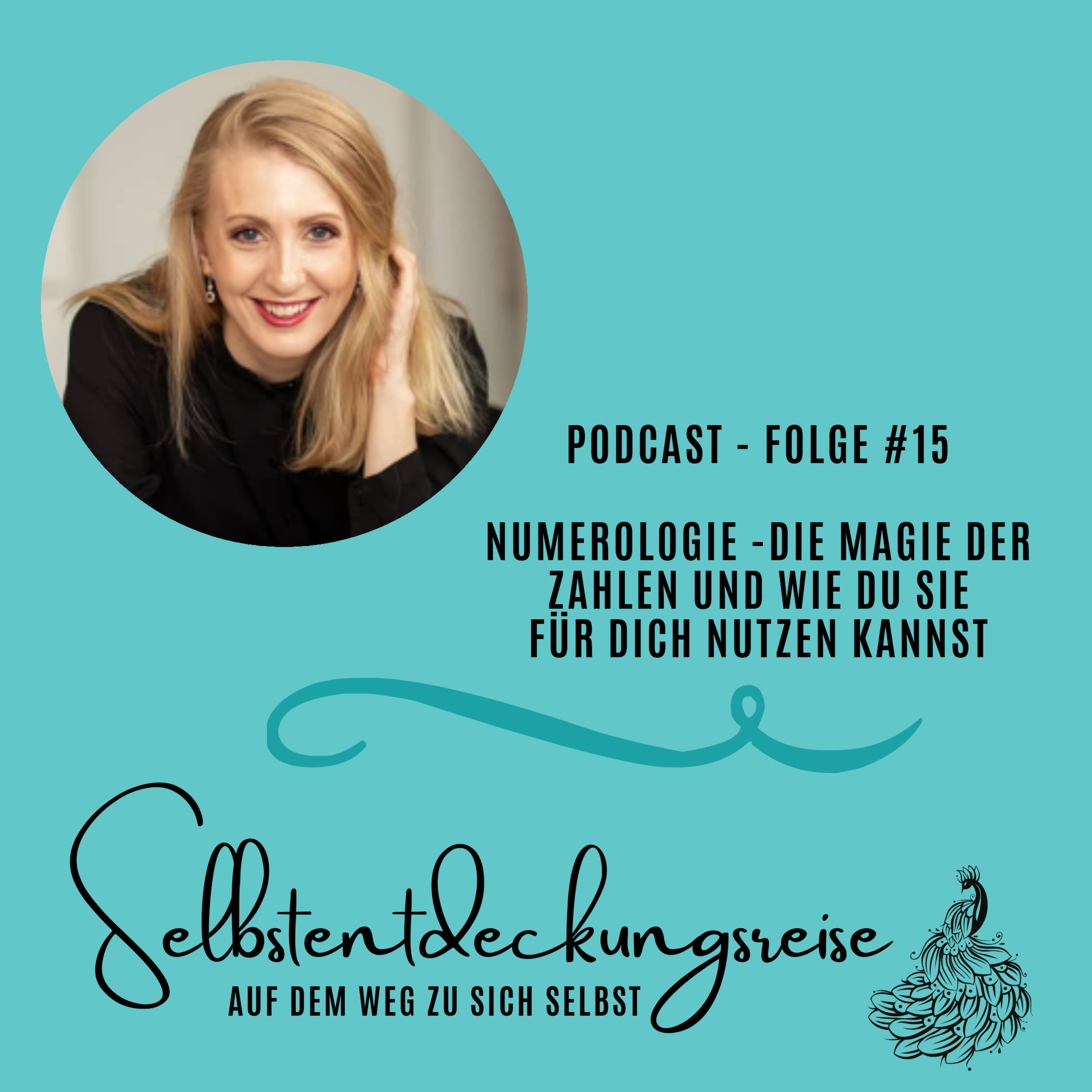 #15 Numerologie - Die Magie der Zahlen und wie du sie für dich nutzen kannst - Interview mit Olga Görgens episode artwork