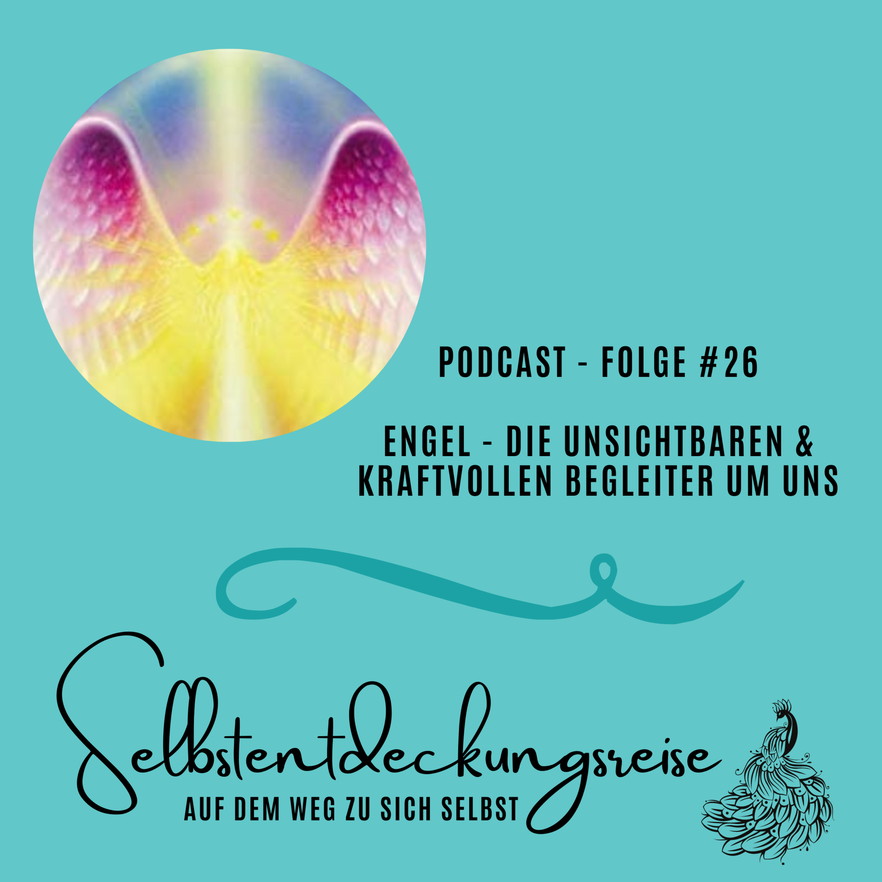 #26 Engel - Die unsichtbaren & kraftvollen Begleiter um uns - Interview mit Elke Kirchner episode artwork