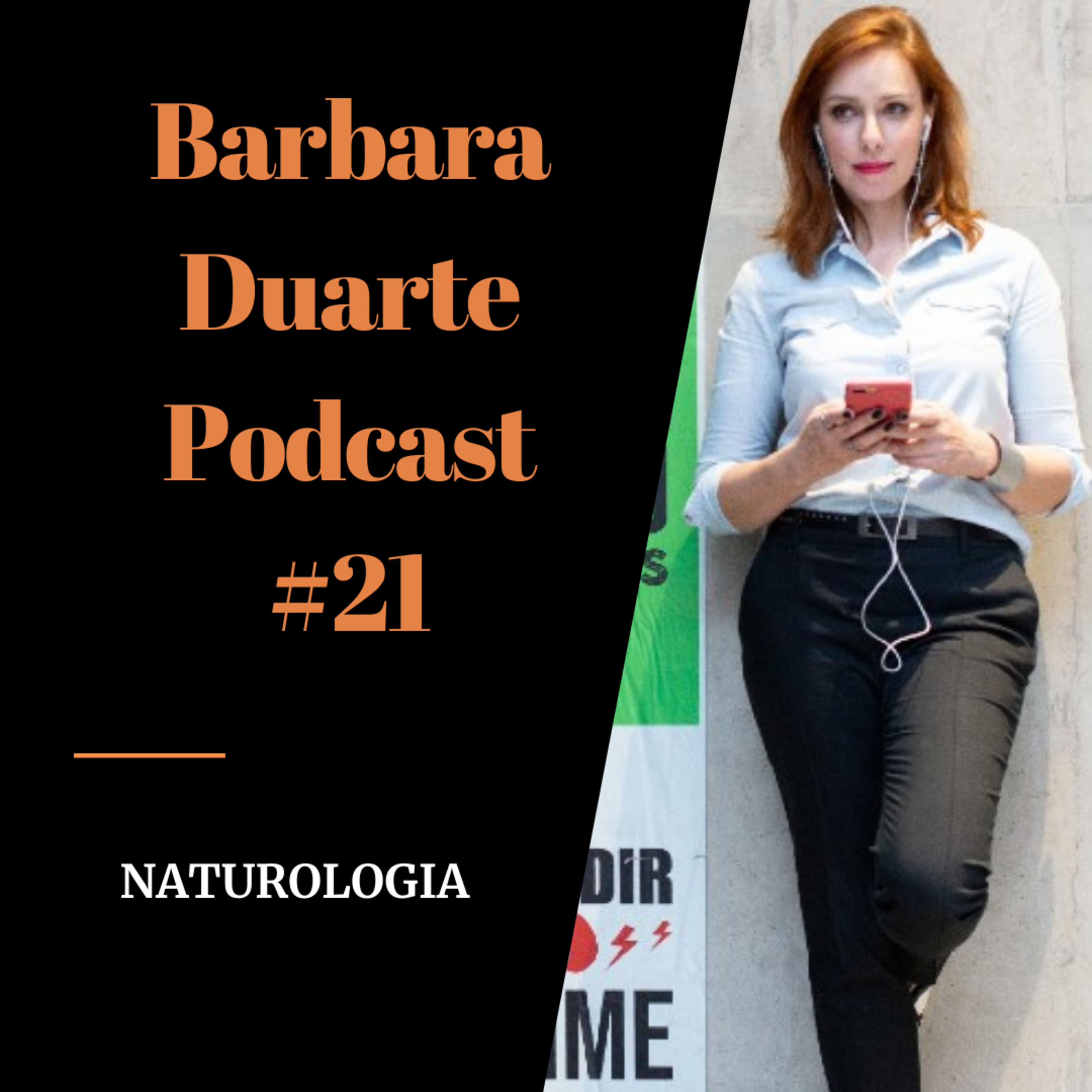 Barbara Duarte Podcast