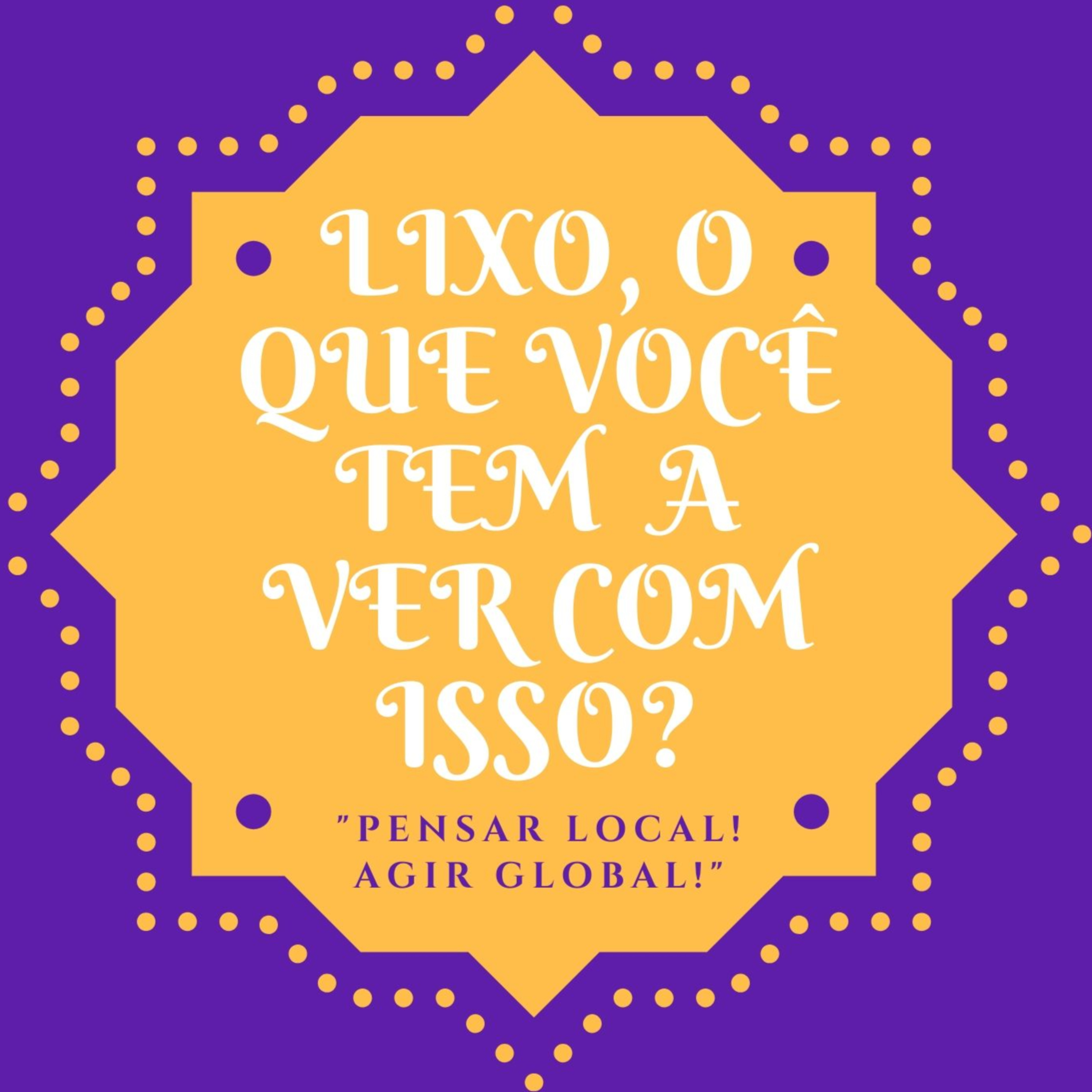 Lixo: o que você tenho a ver com isso?