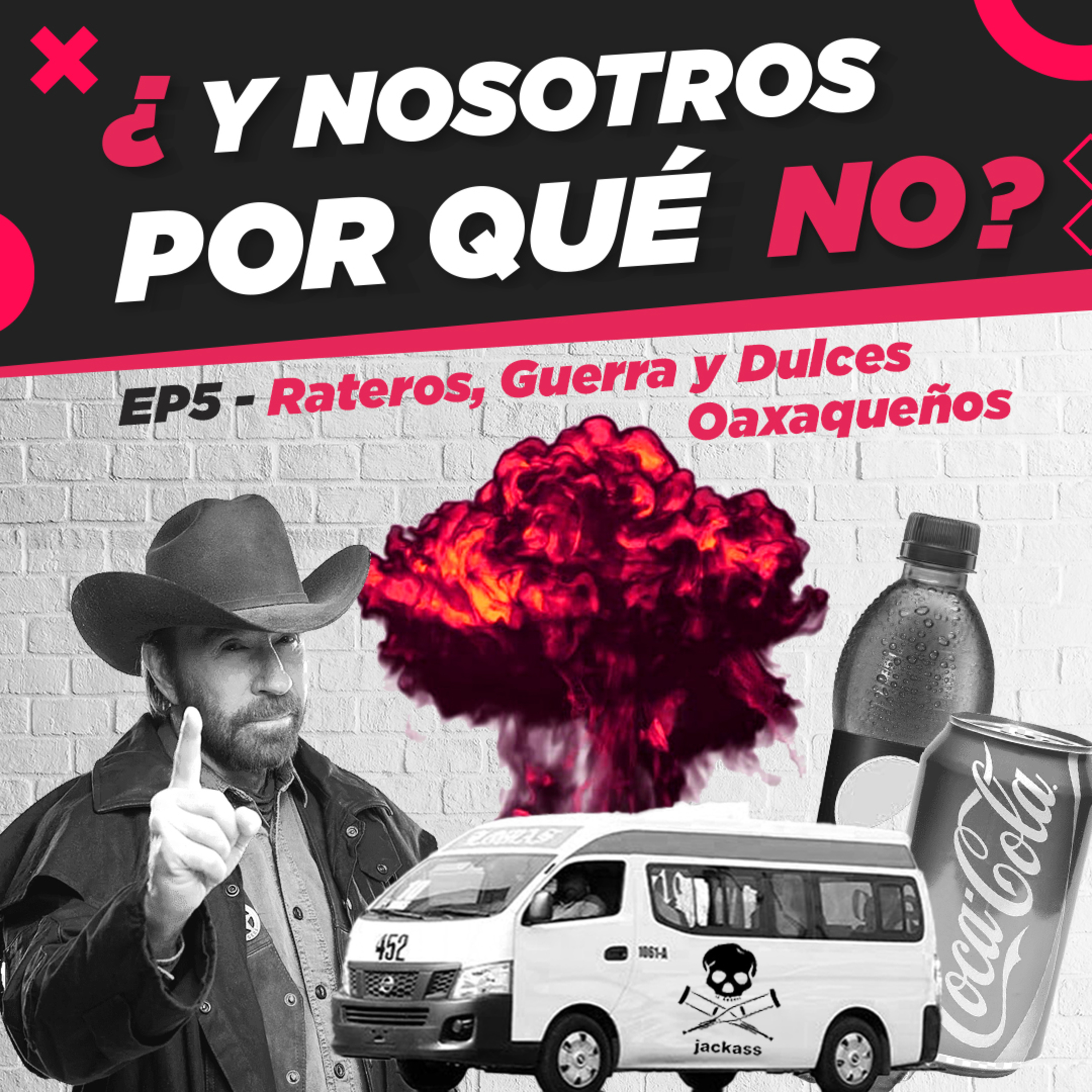 ¿Y Nosotros Por Qué No?