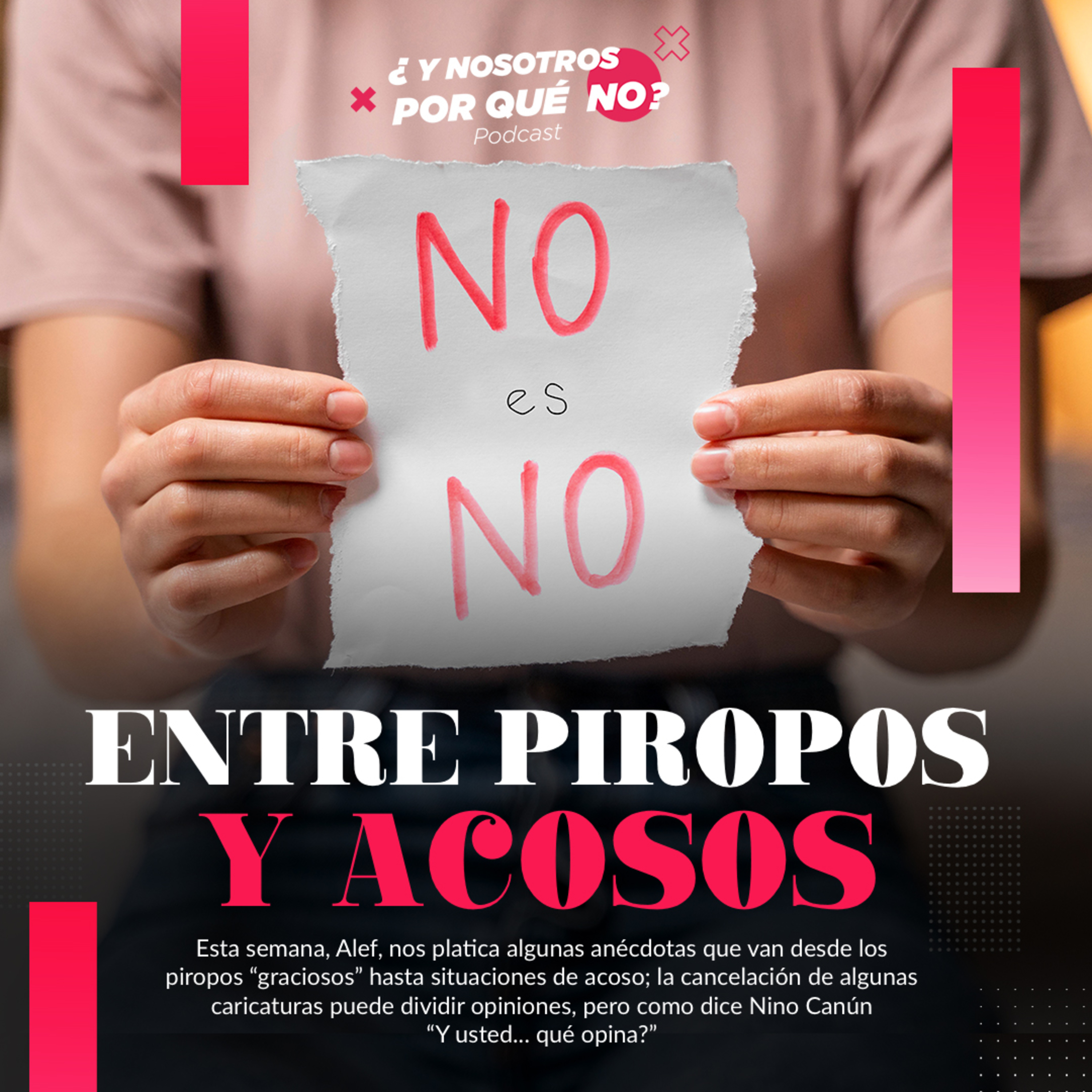 ¿Y Nosotros Por Qué No?