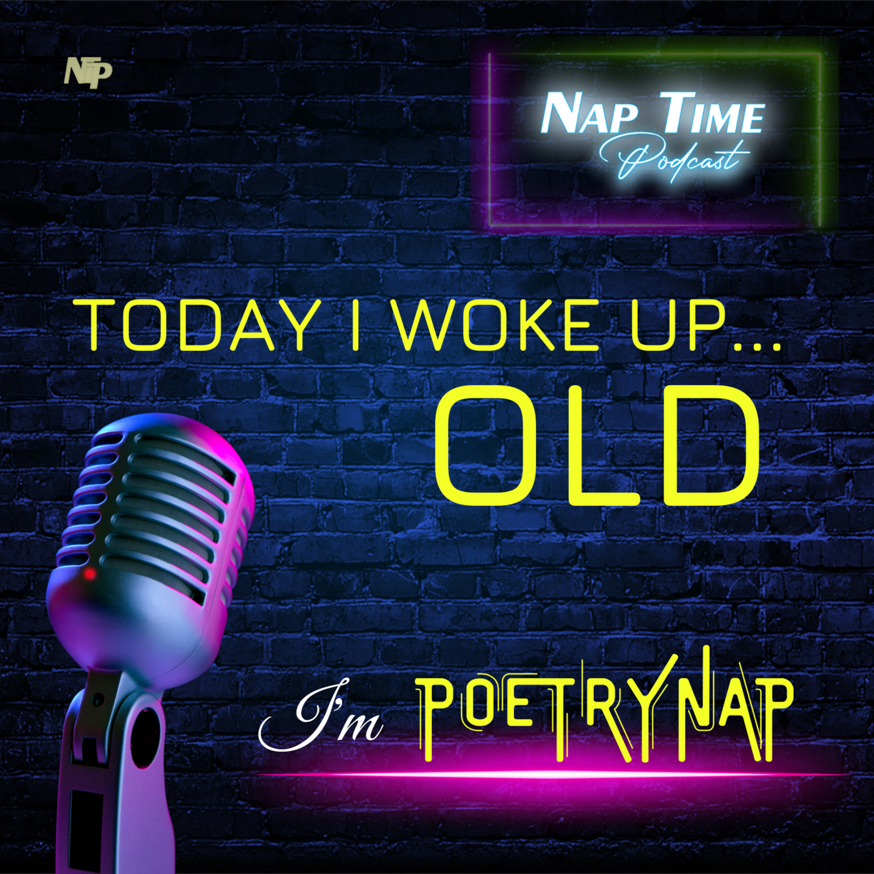 Today I Woke Up... OLD episode artwork