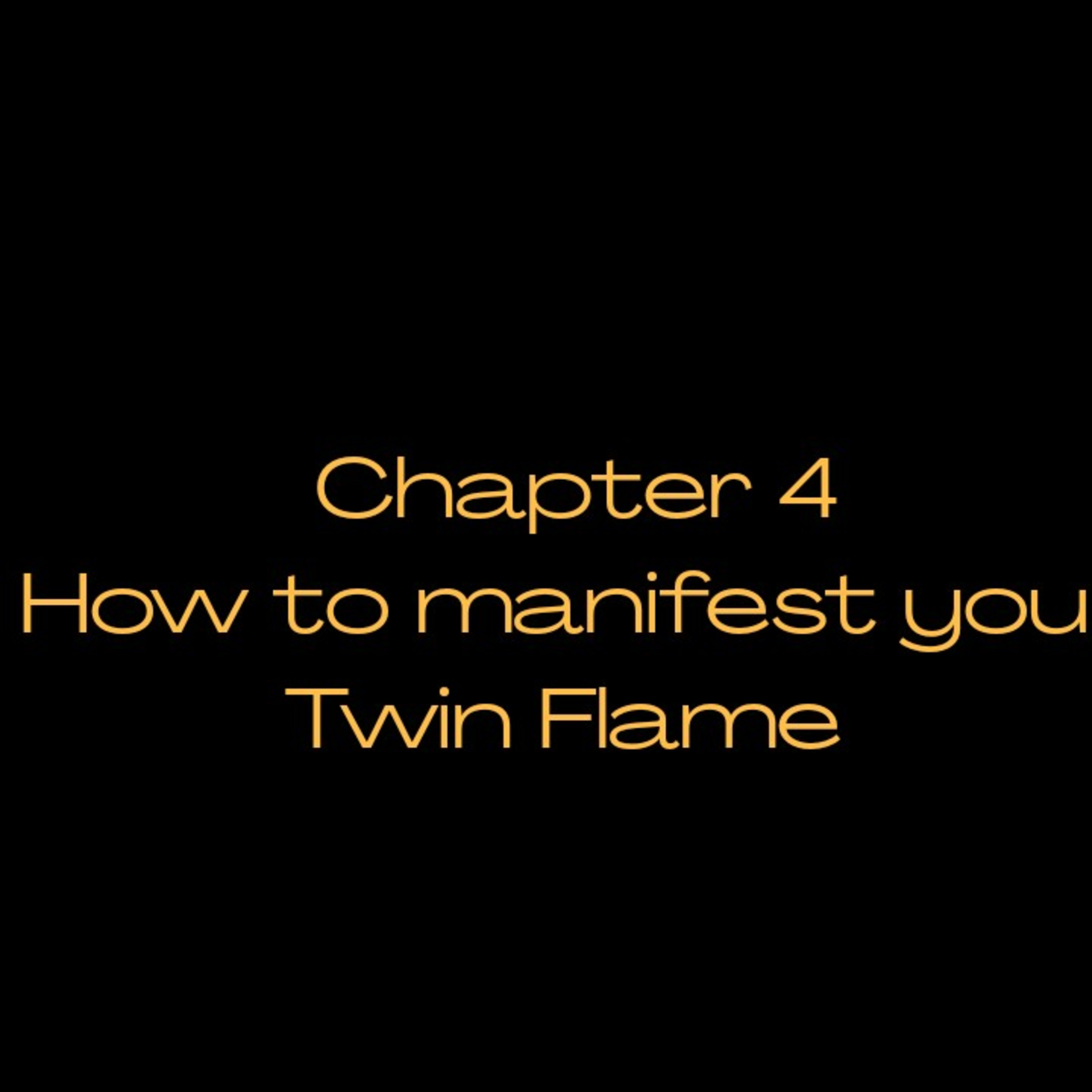 How to manifest your twin flame  episode artwork
