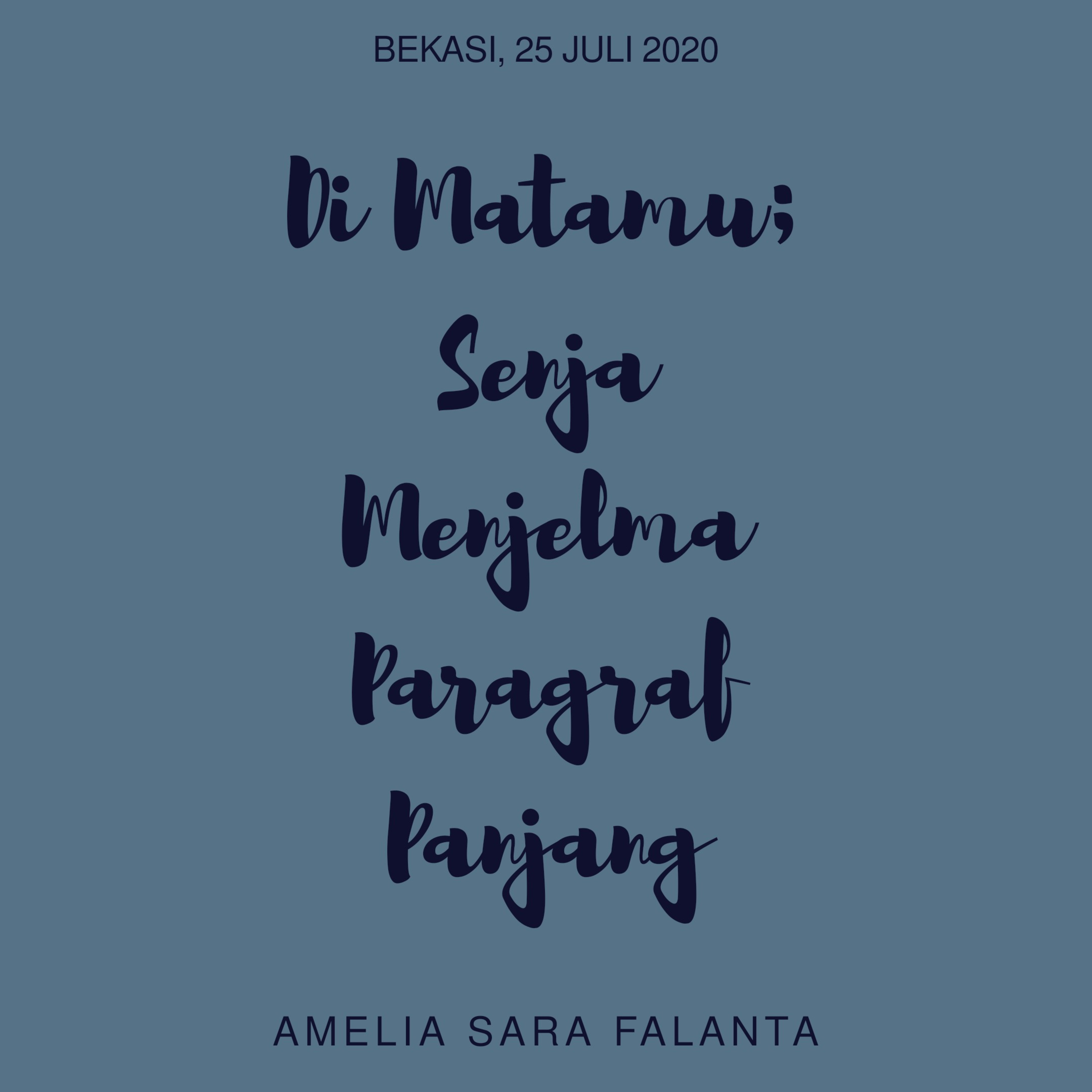 Di Matamu; Senja Menjelma Paragraf Panjang episode artwork