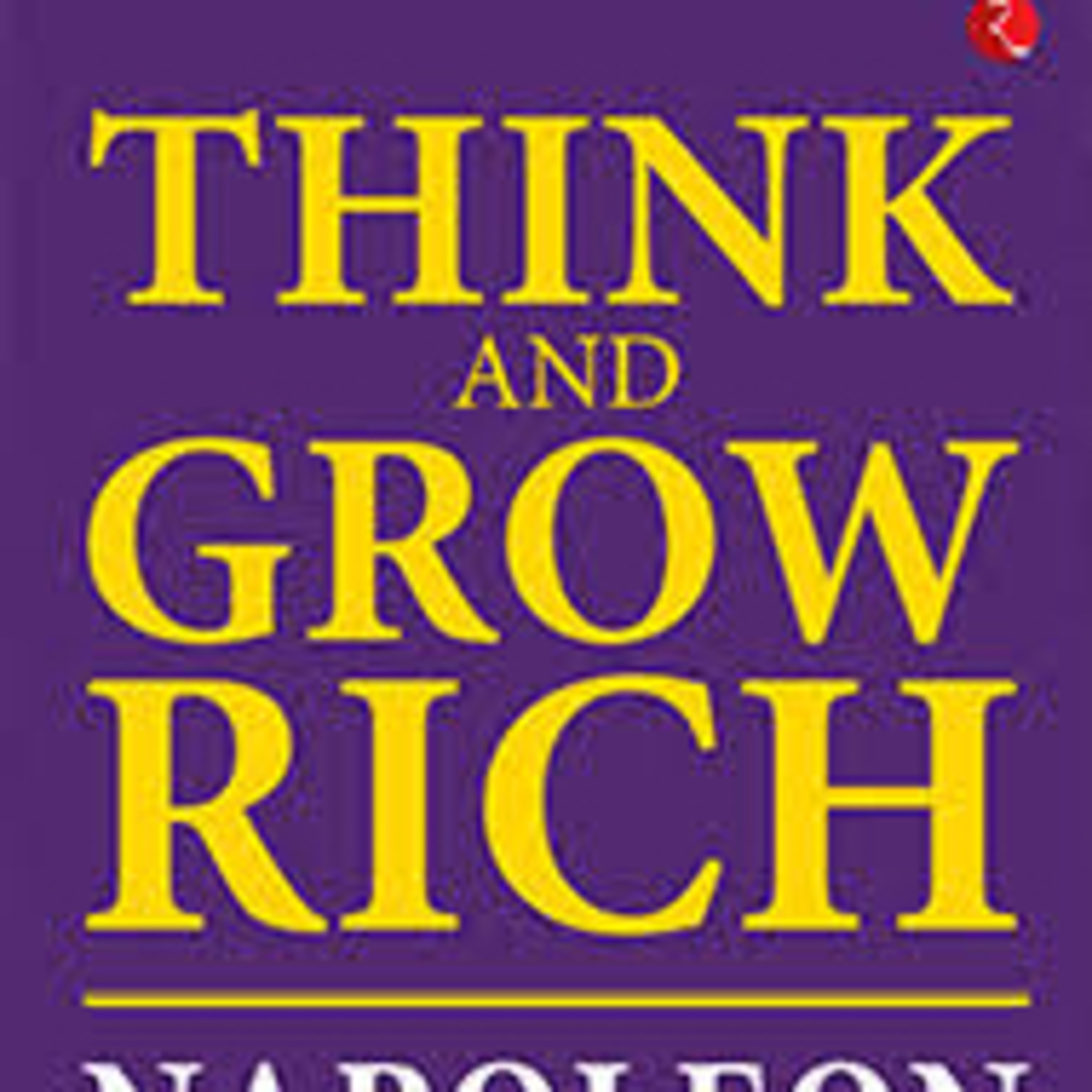 cover of episode Summary of Think and Grow Rich 