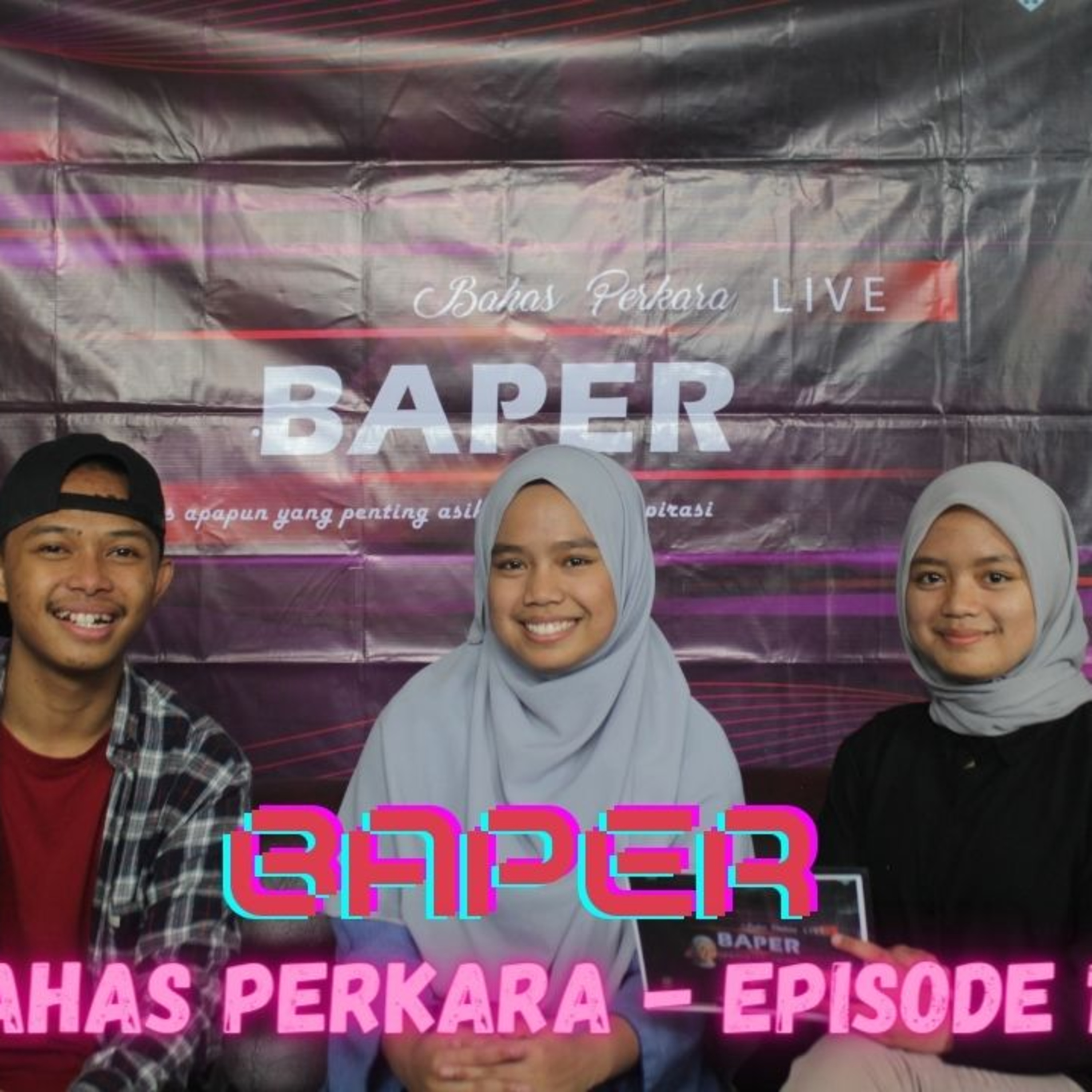 BAHAS PERKARA [BAPER]